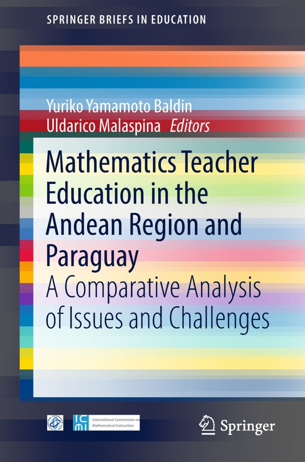 Mathematics Teacher Education in the Andean Region and Paraguay A Comparative Analysis of Issues and Challenges  â€“ PDF/EPUB Version Downloadable