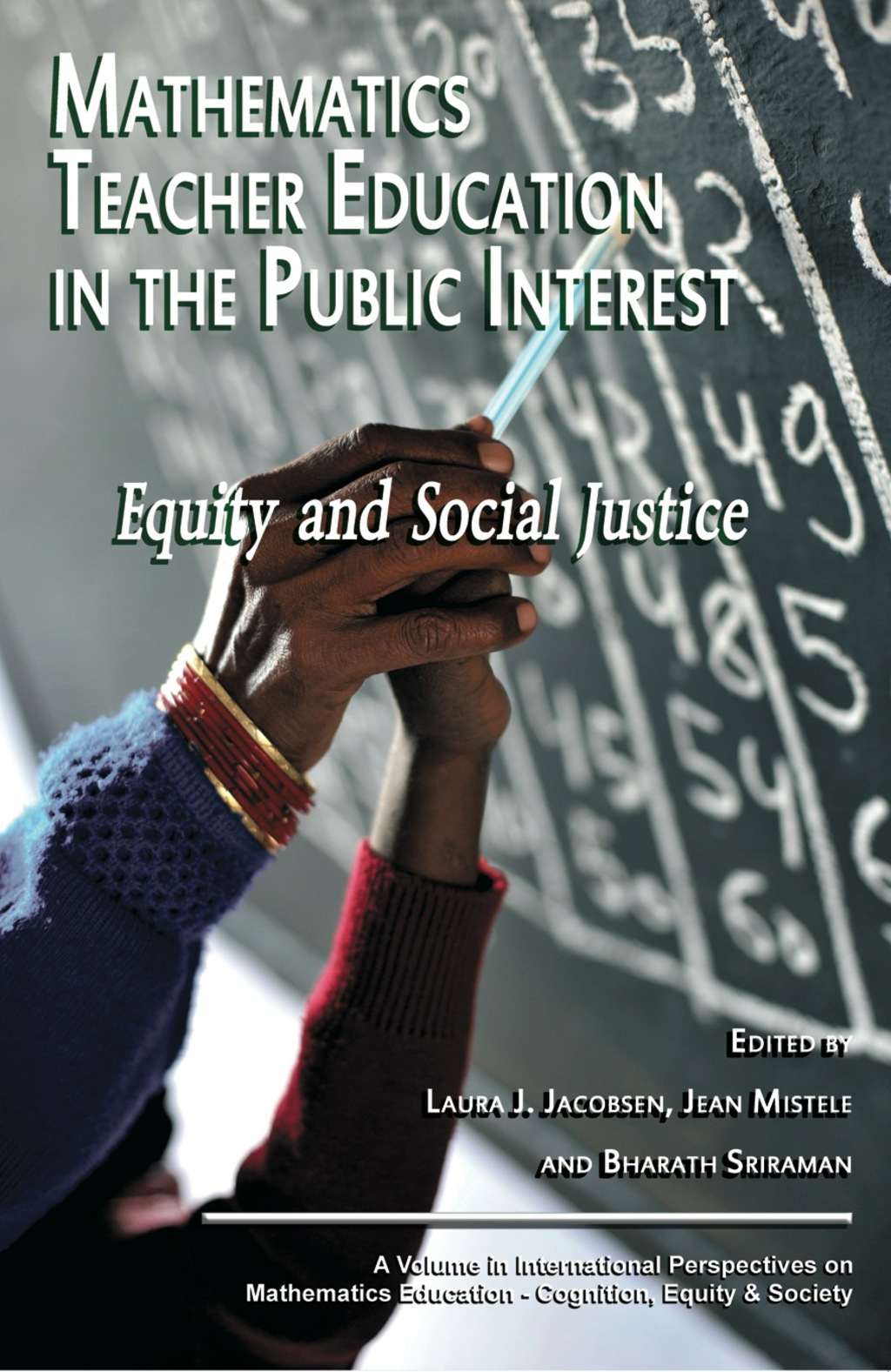 Mathematics Teacher Education in the Public Interest: Equity and Social Justice  â€“ PDF/EPUB Version Downloadable