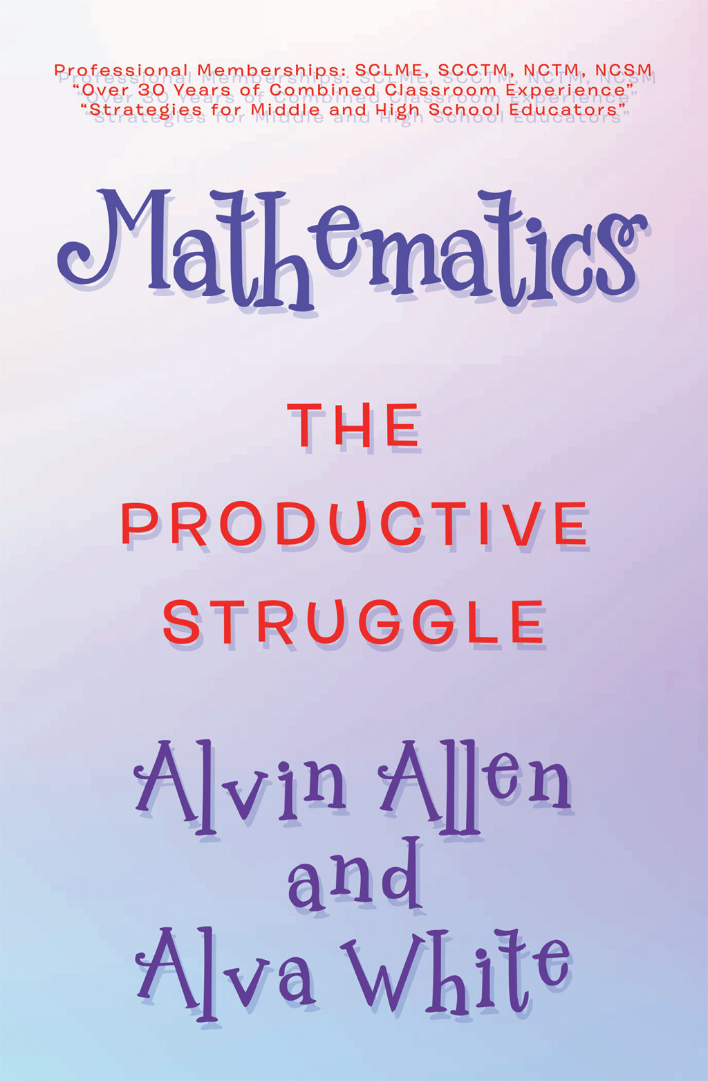 Mathematics The Productive Struggle - (PDF/EPUB Version)