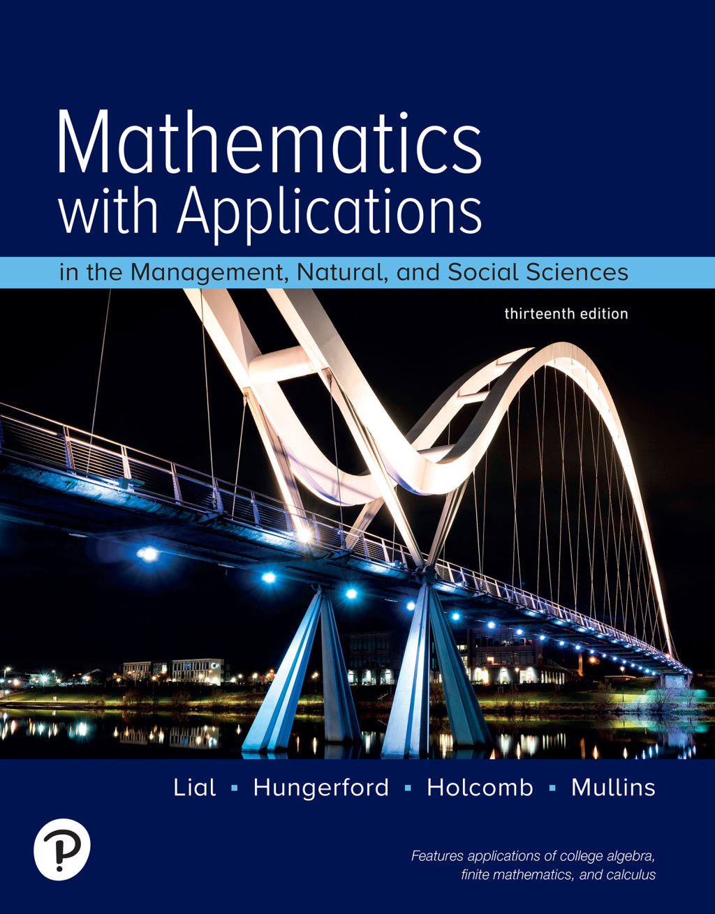 Mathematics with Applications In the Management, Natural, and Social Sciences 13th Edition â€“ PDF/EPUB Version Downloadable