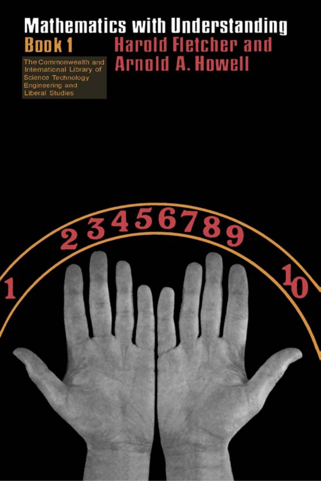 Mathematics with Understanding The Commonwealth and International Library: Mathematical Topics, Volume 1 - (PDF/EPUB Version)