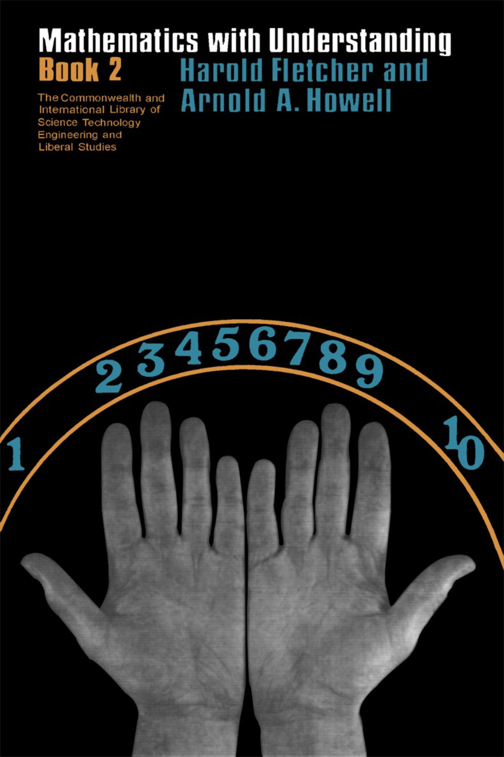 Mathematics with Understanding The Commonwealth and International Library: Mathematical Topics, Volume 2  â€“ PDF/EPUB Version Downloadable