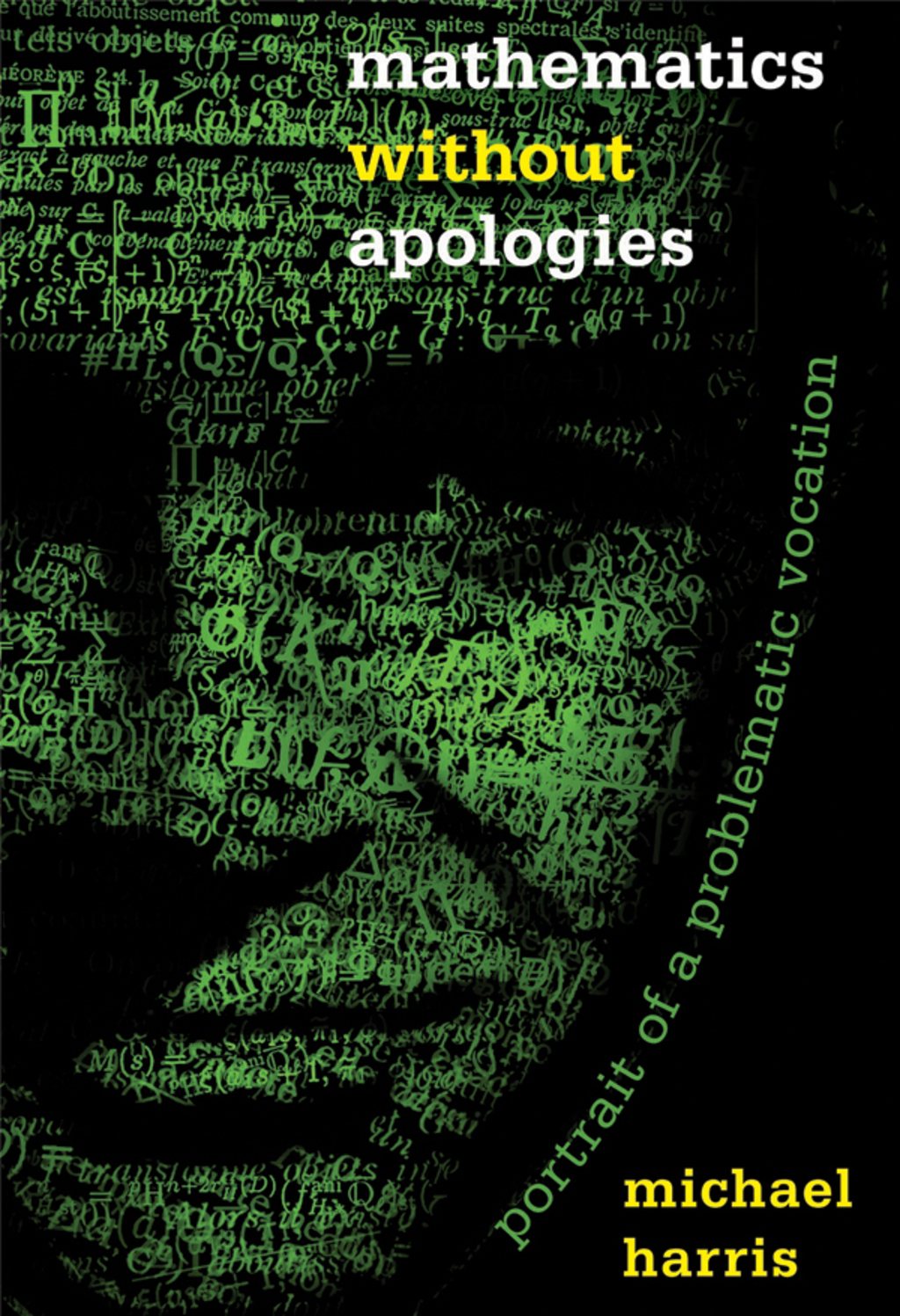 Mathematics without Apologies Portrait of a Problematic Vocation - (PDF/EPUB Version)