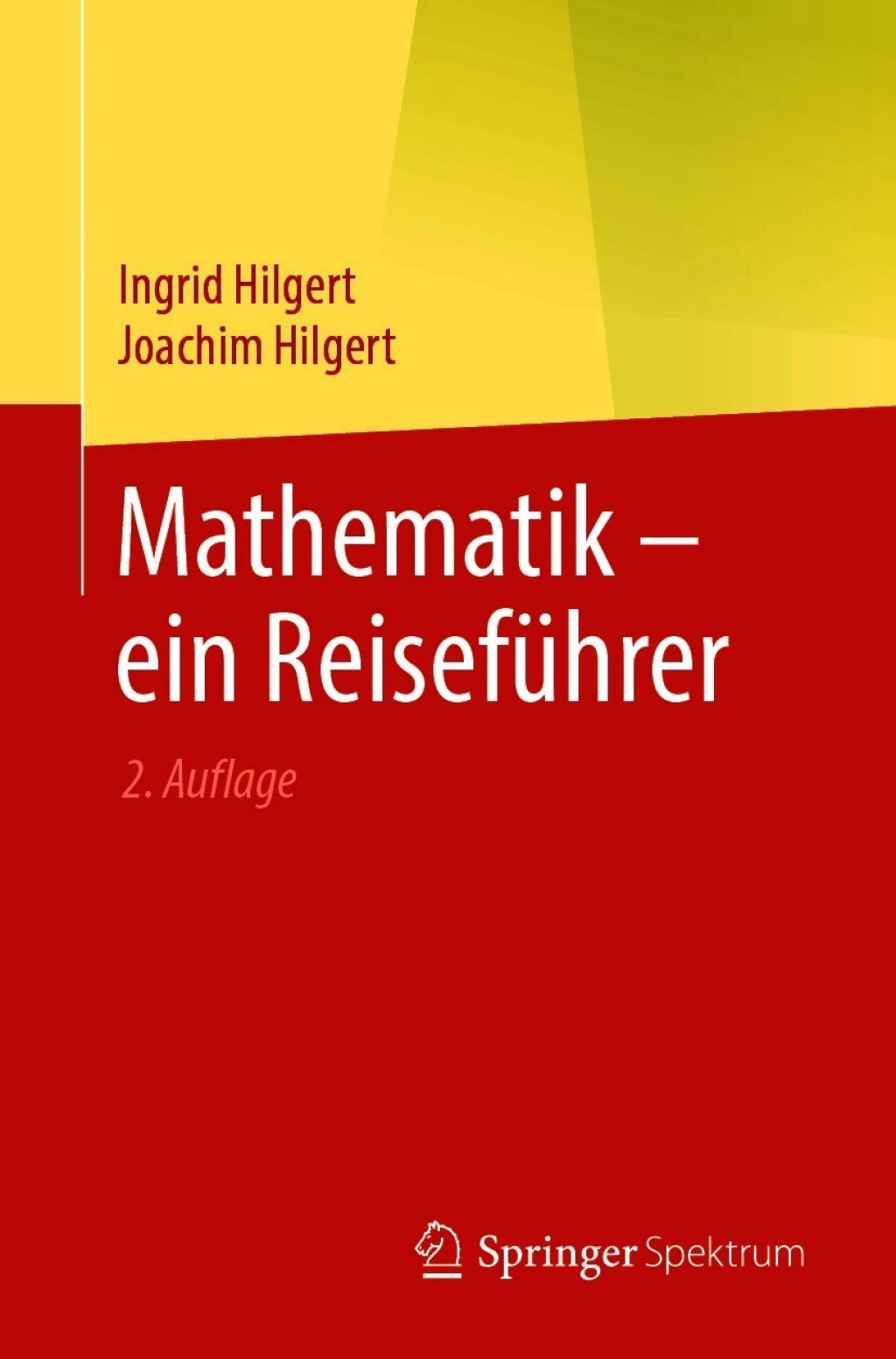 Mathematik â€“ ein ReisefÃ¼hrer 2nd Edition - (PDF/EPUB Version)