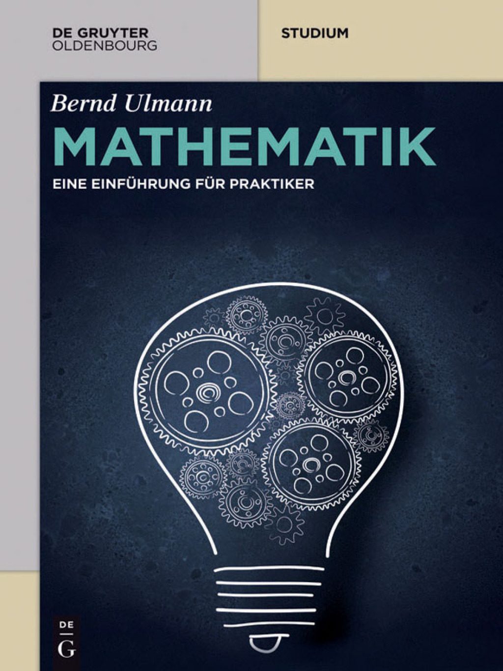 Mathematik Eine EinfÃ¼hrung fÃ¼r Praktiker 1st Edition â€“ PDF/EPUB Version Downloadable