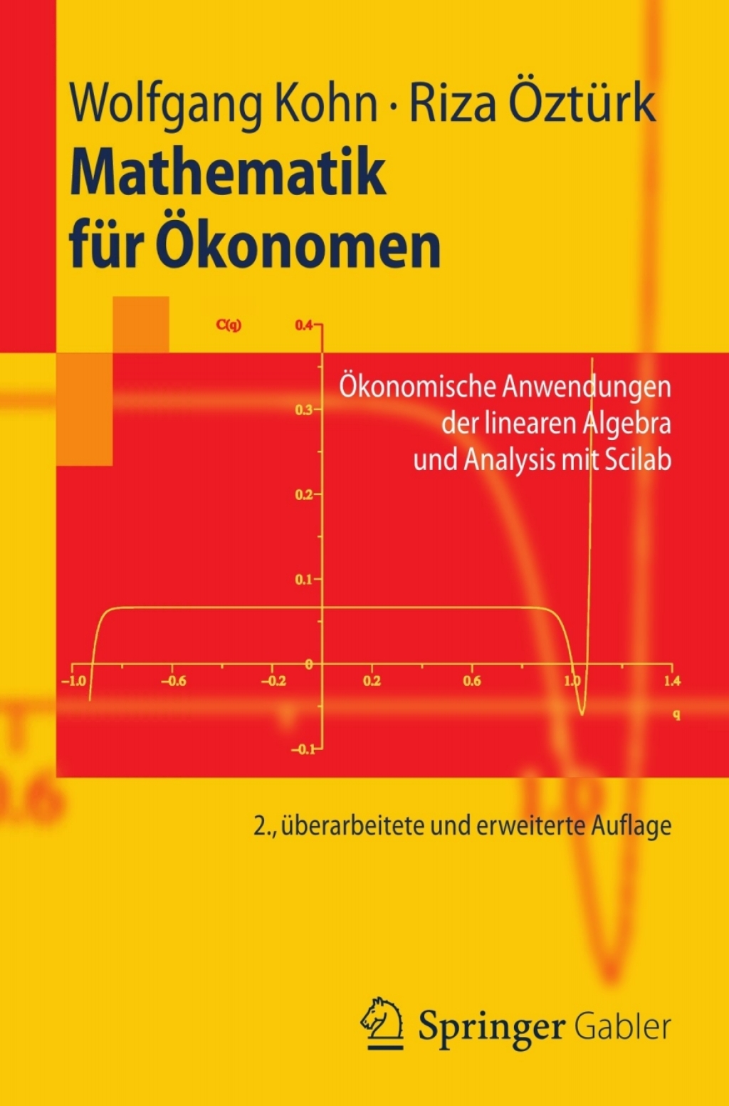 Mathematik fÃ¼r Ã–konomen Ã–konomische Anwendungen der linearen Algebra und Analysis mit Scilab 2nd Edition - (PDF/EPUB Version)