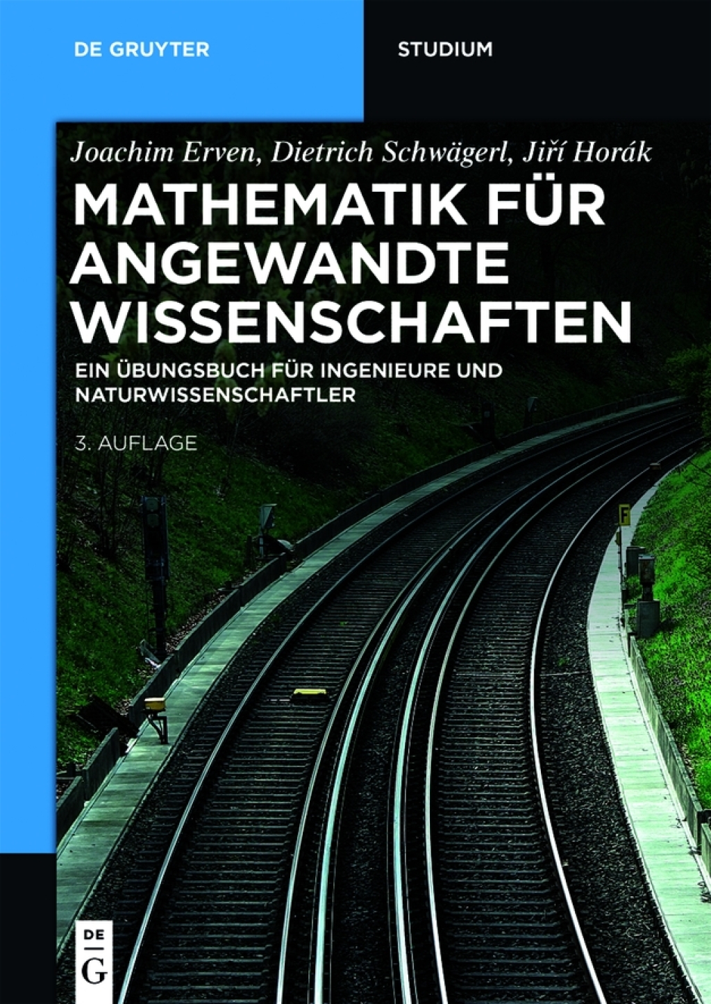 Mathematik fÃ¼r angewandte Wissenschaften Ein Ãœbungsbuch fÃ¼r Ingenieure und Naturwissenschaftler 3rd Edition â€“ PDF/EPUB Version Downloadable