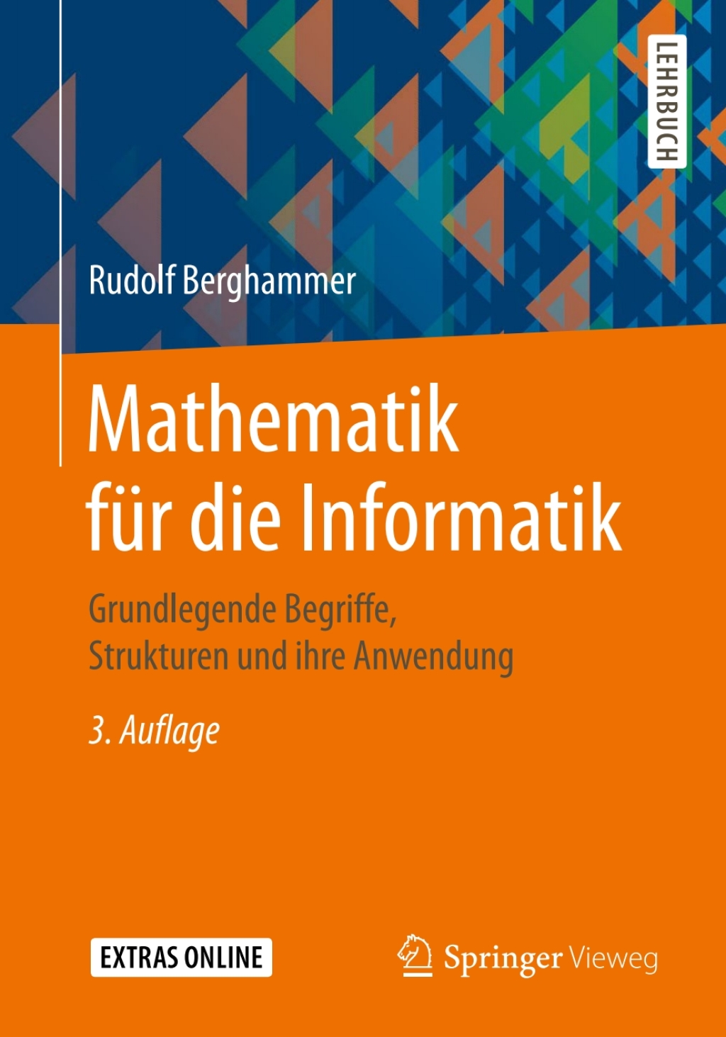 Mathematik fÃ¼r die Informatik Grundlegende Begriffe, Strukturen und ihre Anwendung 3rd Edition - (PDF/EPUB Version)