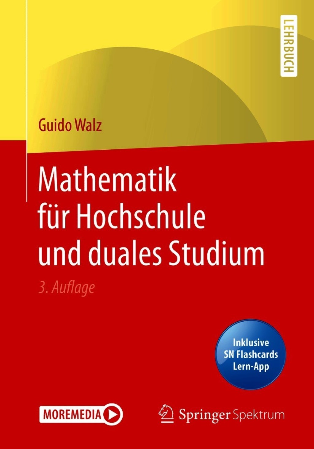 Mathematik fÃ¼r Hochschule und duales Studium 3rd Edition â€“ PDF/EPUB Version Downloadable
