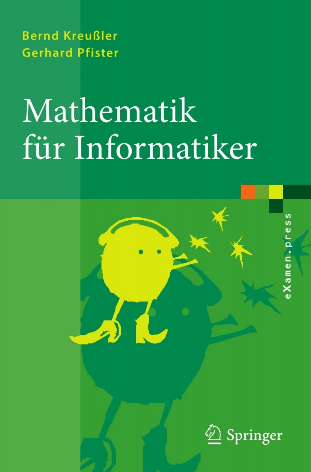 Mathematik fÃ¼r Informatiker Algebra, Analysis, Diskrete Strukturen - (PDF/EPUB Version)