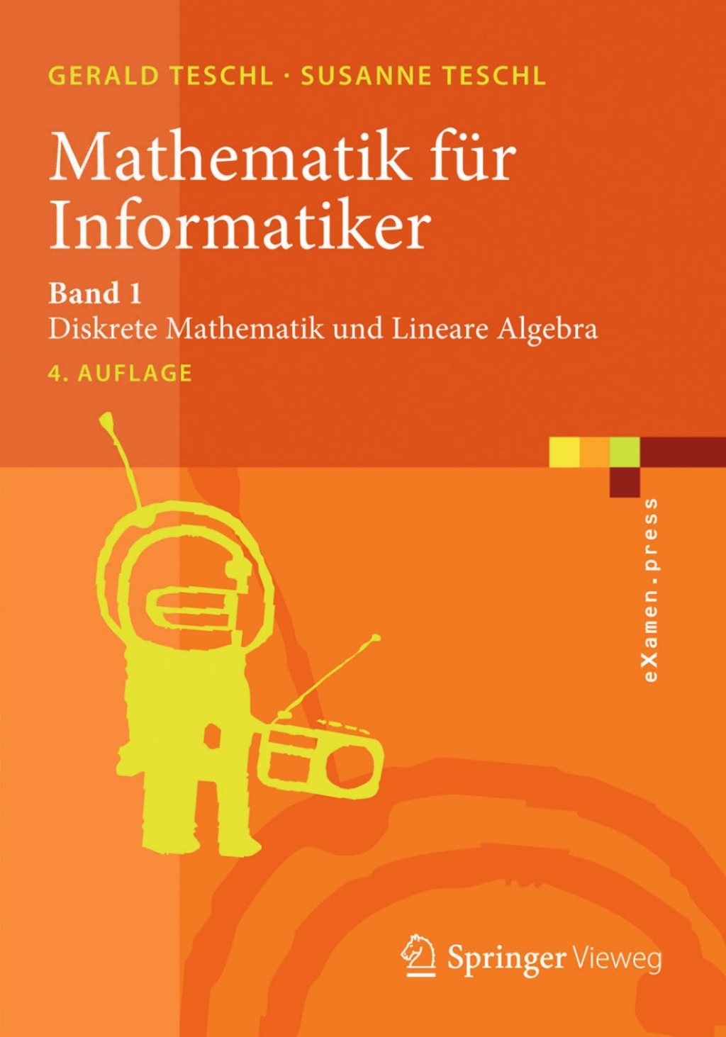 Mathematik fÃ¼r Informatiker Band 1: Diskrete Mathematik und Lineare Algebra 4th Edition â€“ PDF/EPUB Version Downloadable