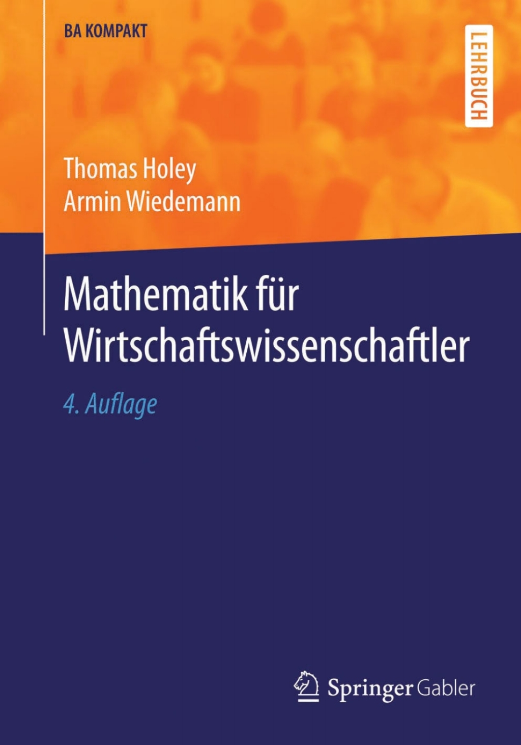 Mathematik fÃ¼r Wirtschaftswissenschaftler 4th Edition - (PDF/EPUB Version)