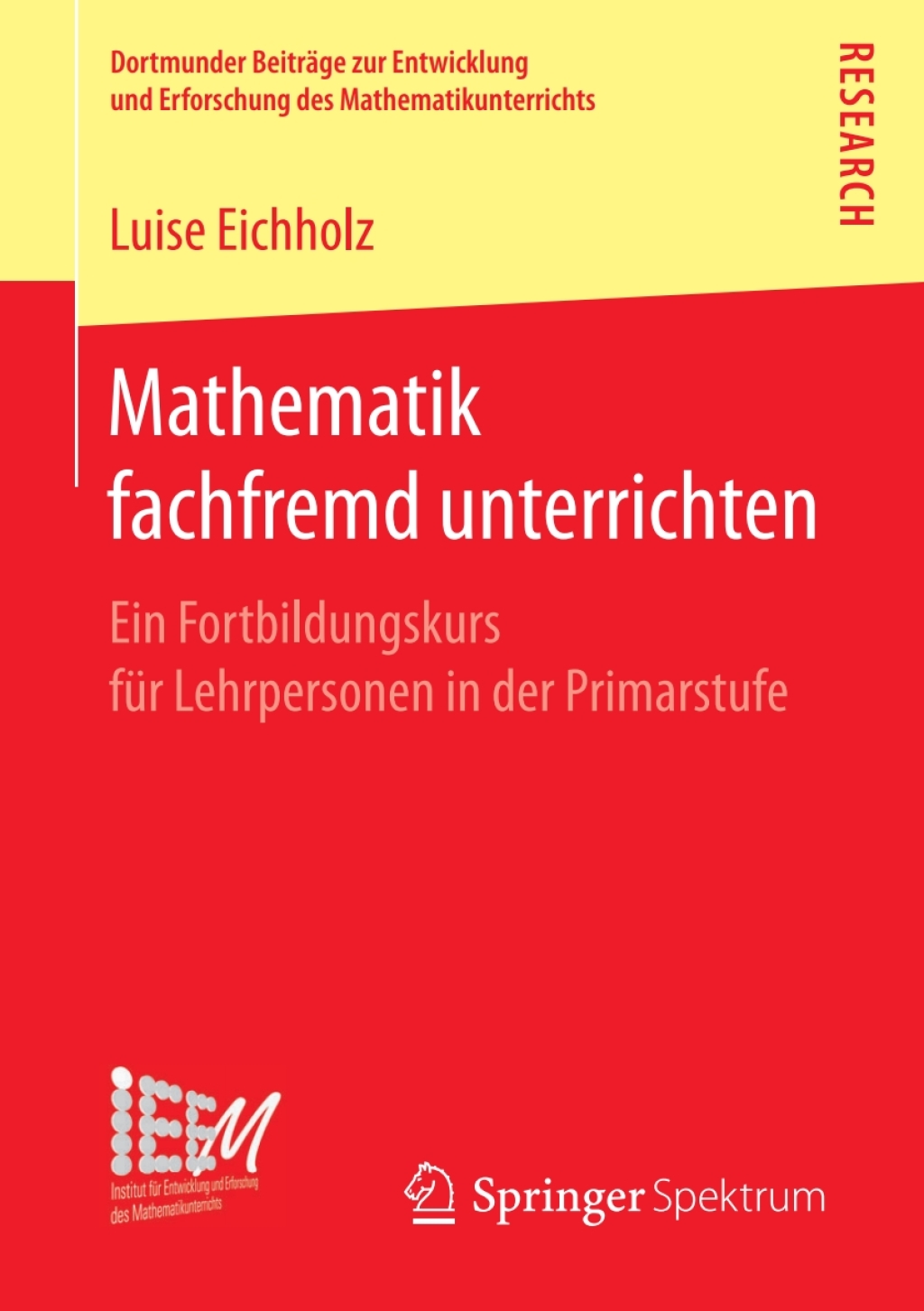 Mathematik fachfremd unterrichten Ein Fortbildungskurs fÃ¼r Lehrpersonen in der Primarstufe  â€“ PDF/EPUB Version Downloadable