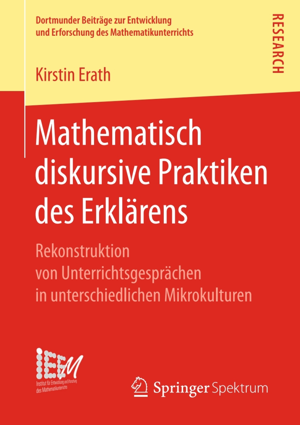 Mathematisch diskursive Praktiken des ErklÃ¤rens Rekonstruktion von UnterrichtsgesprÃ¤chen in unterschiedlichen Mikrokulturen  â€“ PDF/EPUB Version Downloadable
