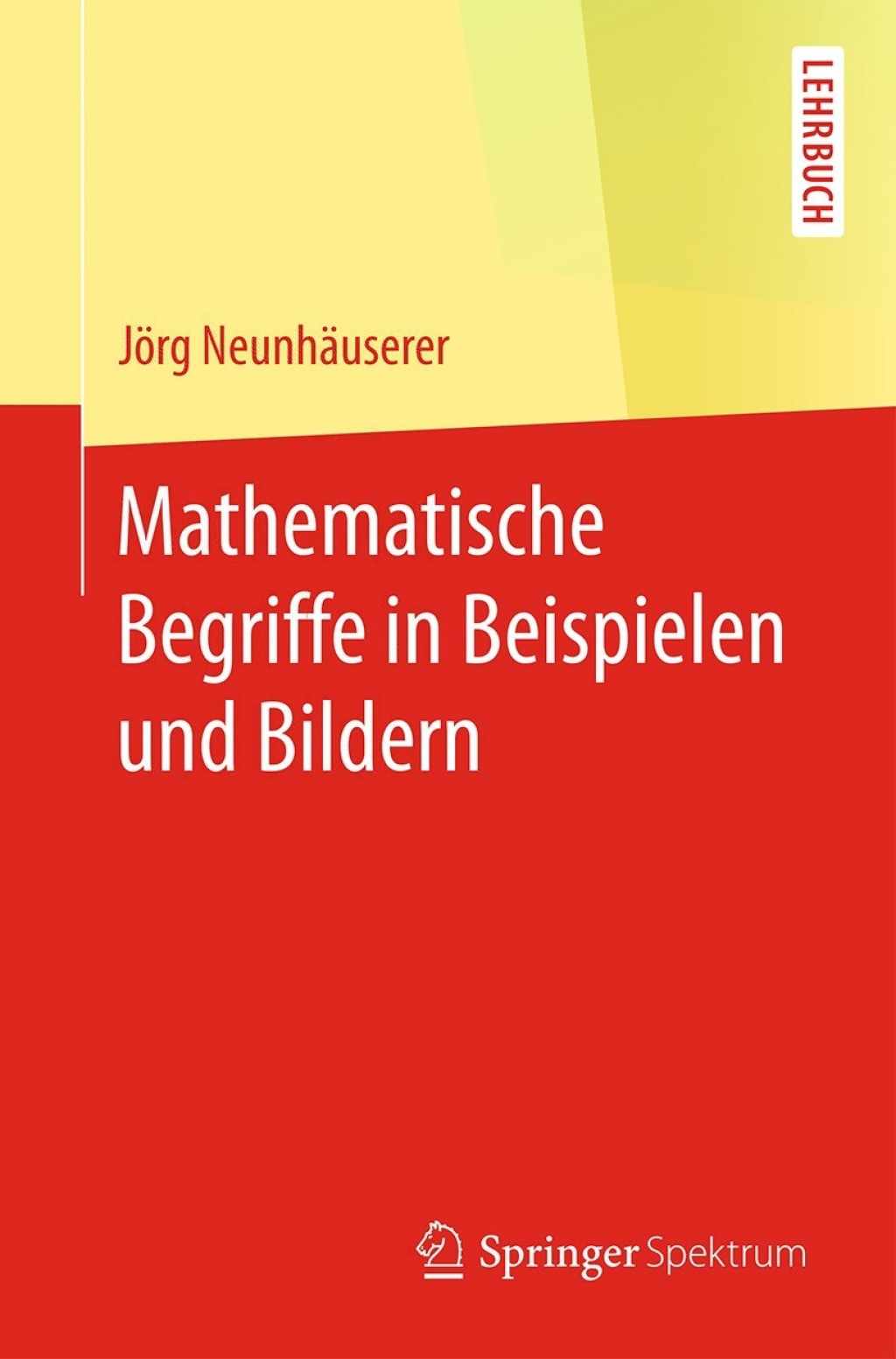 Mathematische Begriffe in Beispielen und Bildern - (PDF/EPUB Version)