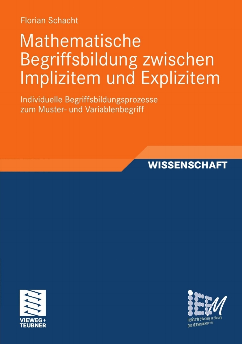 Mathematische Begriffsbildung zwischen Implizitem und Explizitem Individuelle Begriffsbildungsprozesse zum Muster- und Variablenbegriff  â€“ PDF/EPUB Version Downloadable