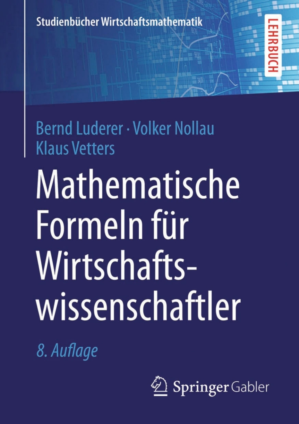 Mathematische Formeln fÃ¼r Wirtschaftswissenschaftler 8th Edition - (PDF/EPUB Version)