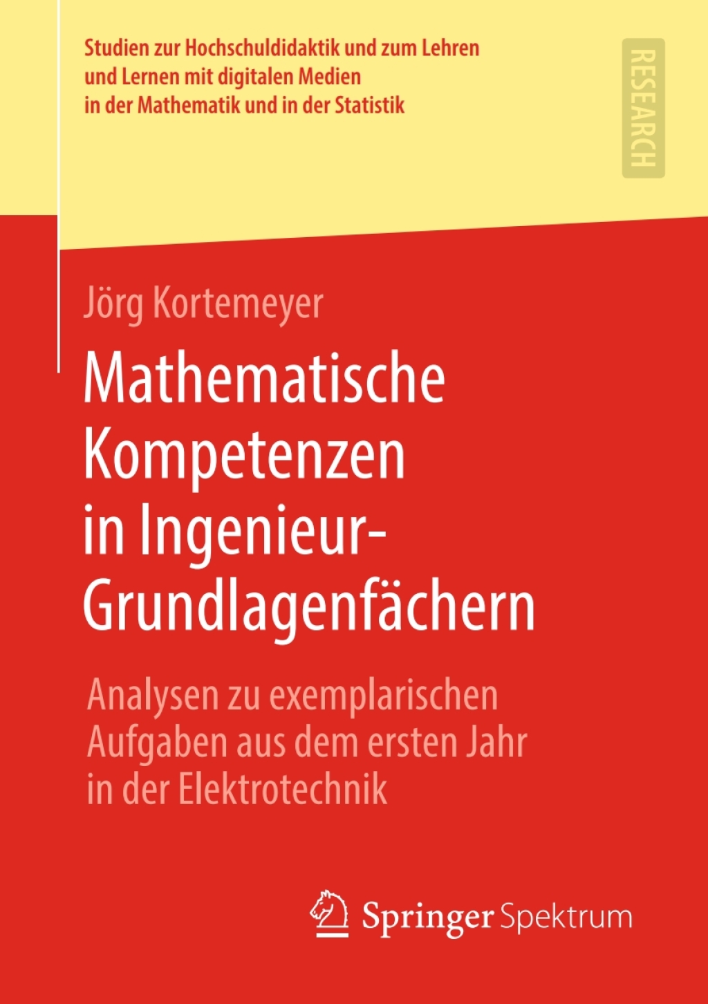 Mathematische Kompetenzen in Ingenieur-GrundlagenfÃ¤chern Analysen zu exemplarischen Aufgaben aus dem ersten Jahr in der Elektrotechnik  â€“ PDF/EPUB Version Downloadable