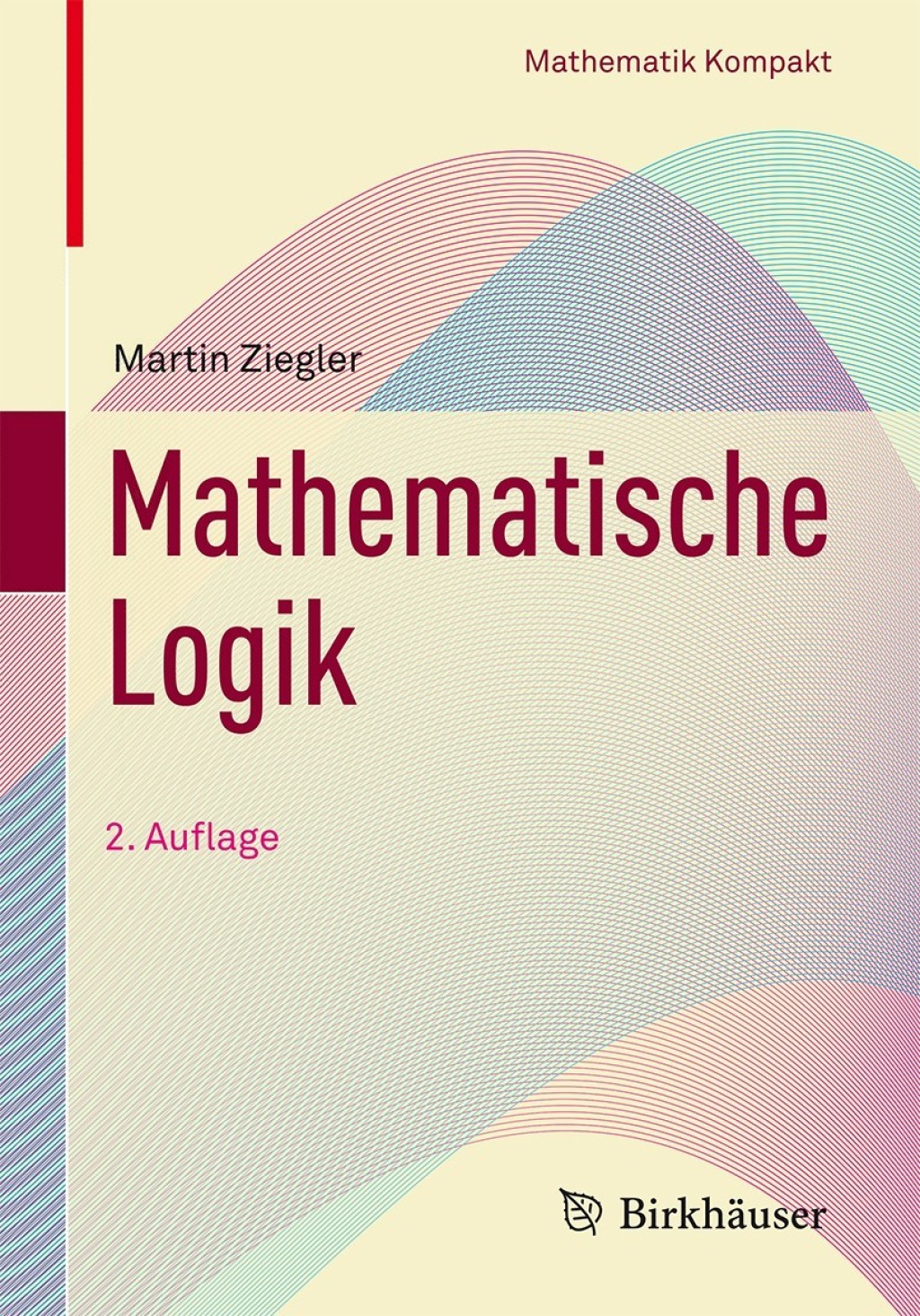 Mathematische Logik 2nd Edition - (PDF/EPUB Version)