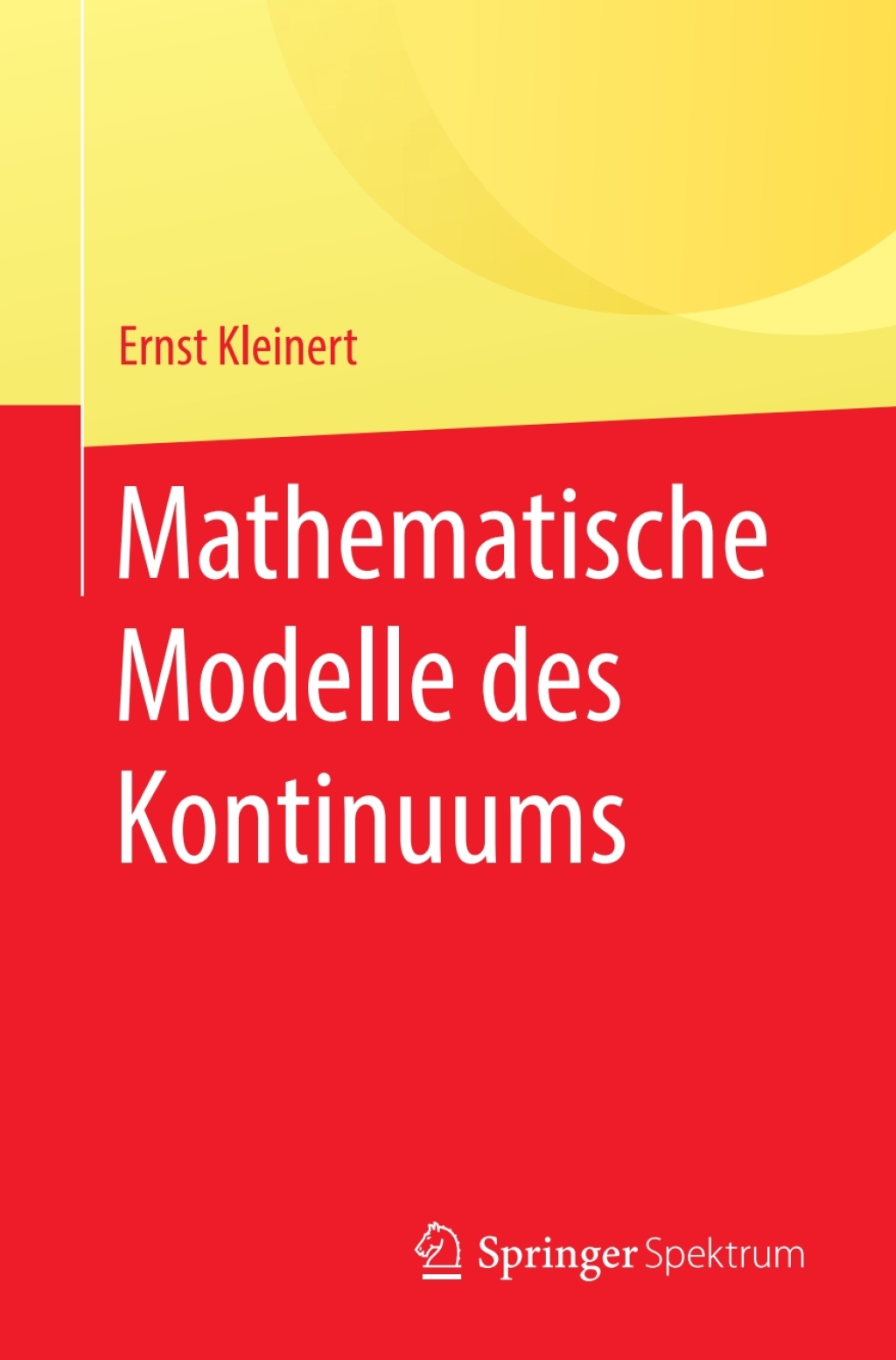 Mathematische Modelle des Kontinuums - (PDF/EPUB Version)