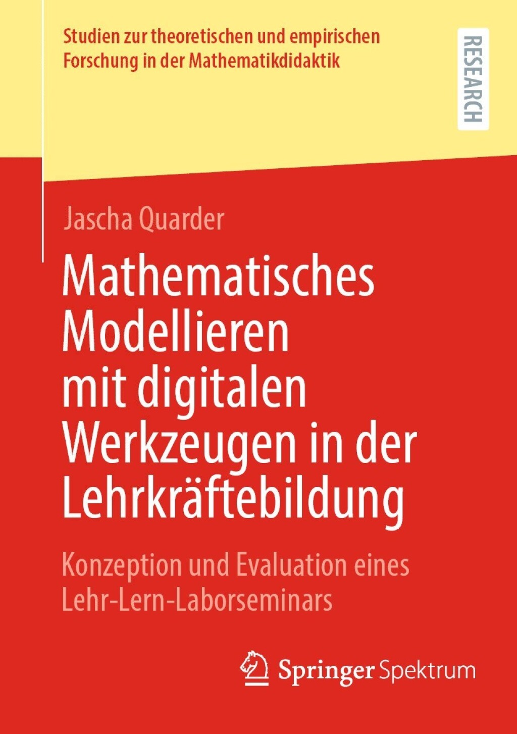 Mathematisches Modellieren mit digitalen Werkzeugen in der LehrkrÃ¤ftebildung Konzeption und Evaluation eines Lehr-Lern-Laborseminars  â€“ PDF/EPUB Version Downloadable