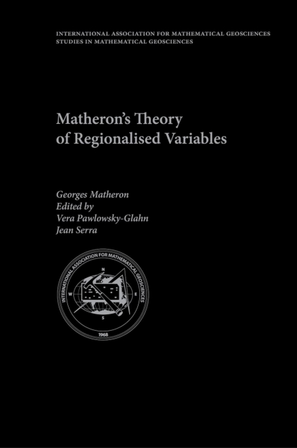 Matheron's Theory of Regionalised Variables  â€“ PDF/EPUB Version Downloadable