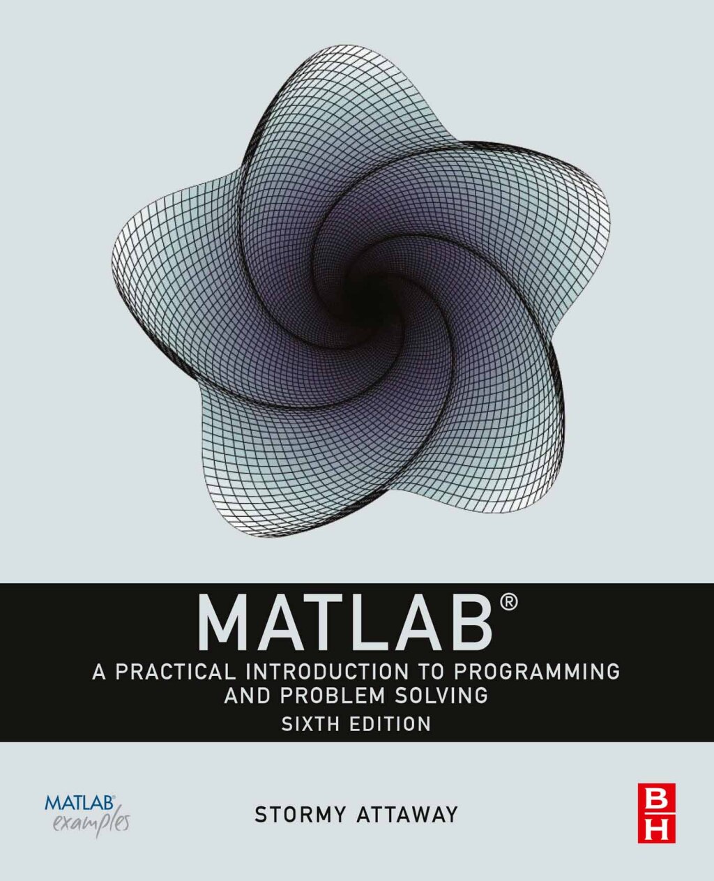 MATLAB A Practical Introduction to Programming and Problem Solving 6th Edition â€“ PDF/EPUB Version Downloadable