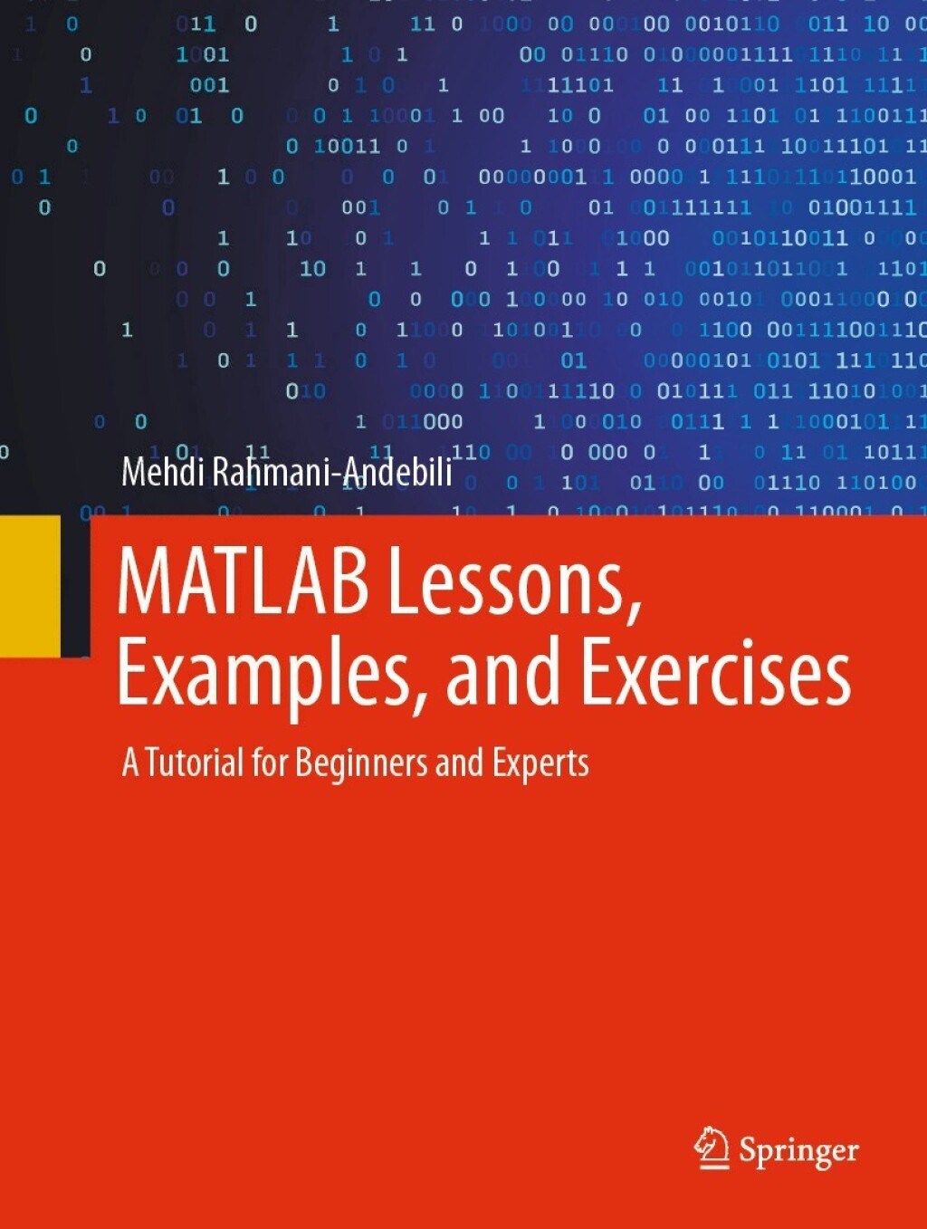 MATLAB Lessons, Examples, and Exercises A Tutorial for Beginners and Experts  â€“ PDF/EPUB Version Downloadable