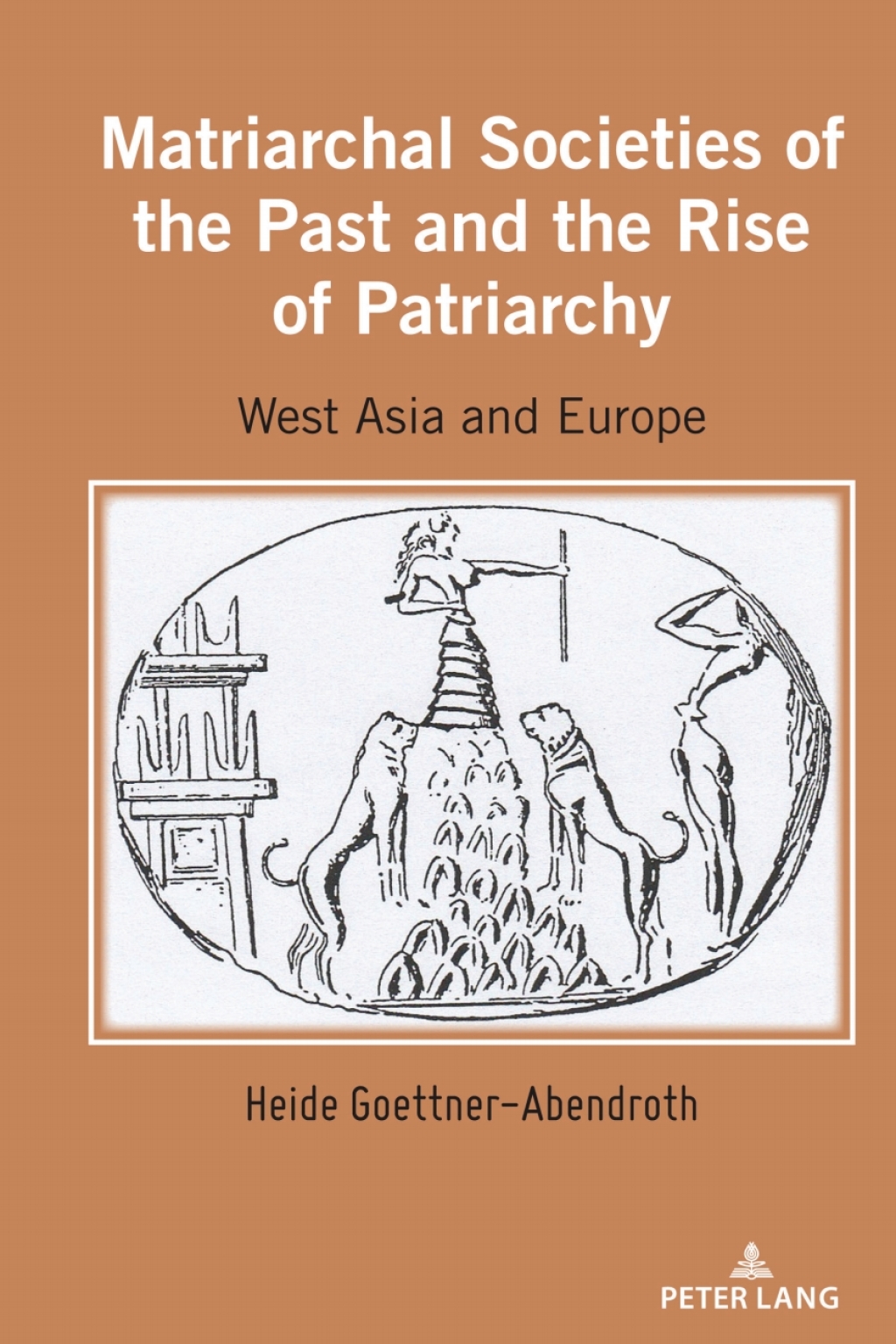 Matriarchal Societies of the Past and the Rise of Patriarchy West Asia and Europe 1st Edition â€“ PDF/EPUB Version Downloadable