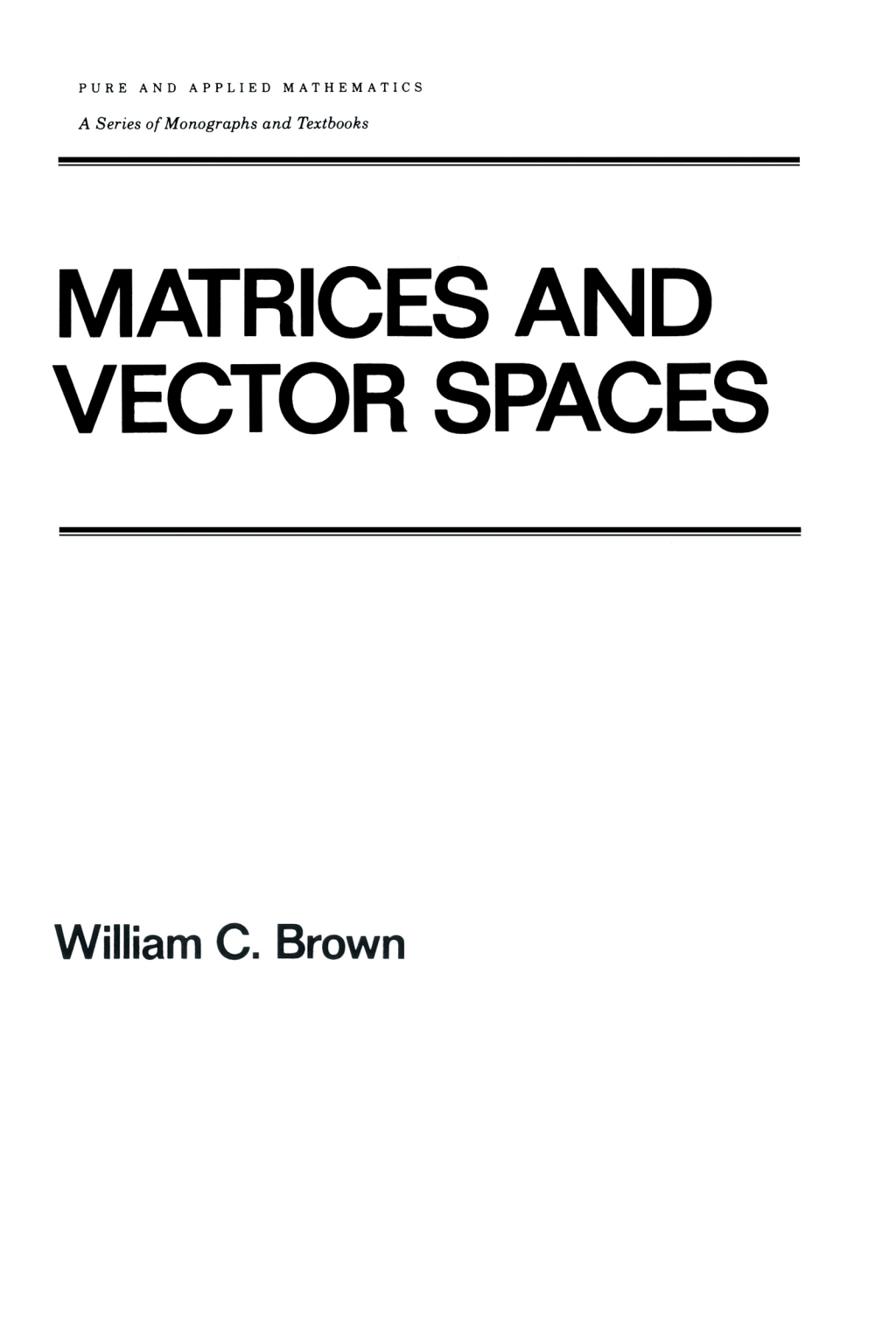 Matrices and Vector SPates 1st Edition â€“ PDF/EPUB Version Downloadable