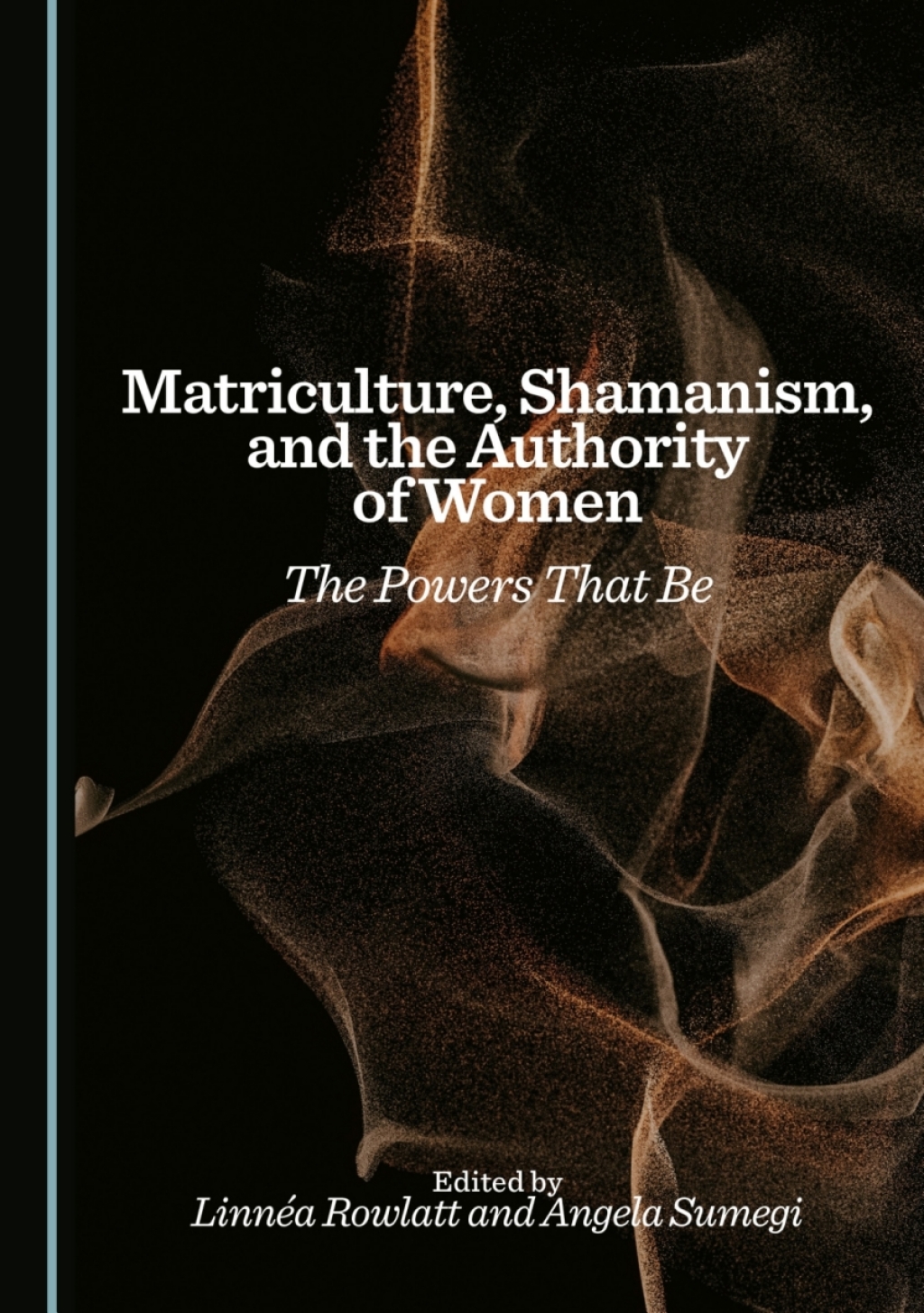 Matriculture, Shamanism, and the Authority of Women The Powers That Be 1st Edition â€“ PDF/EPUB Version Downloadable