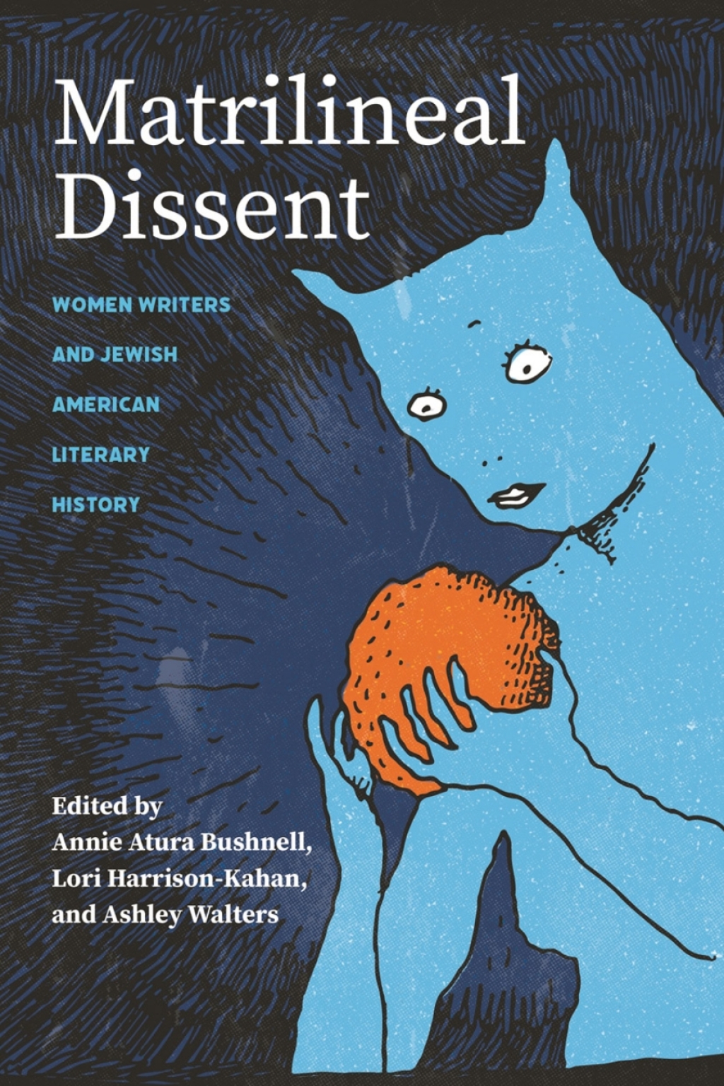 Matrilineal Dissent Women Writers and Jewish American Literary History  â€“ PDF/EPUB Version Downloadable