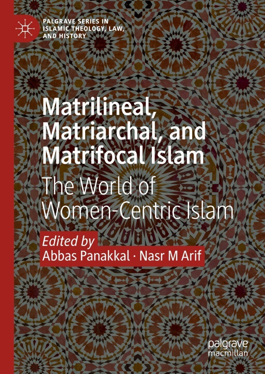 Matrilineal, Matriarchal, and Matrifocal Islam The World of Women-Centric Islam  â€“ PDF/EPUB Version Downloadable