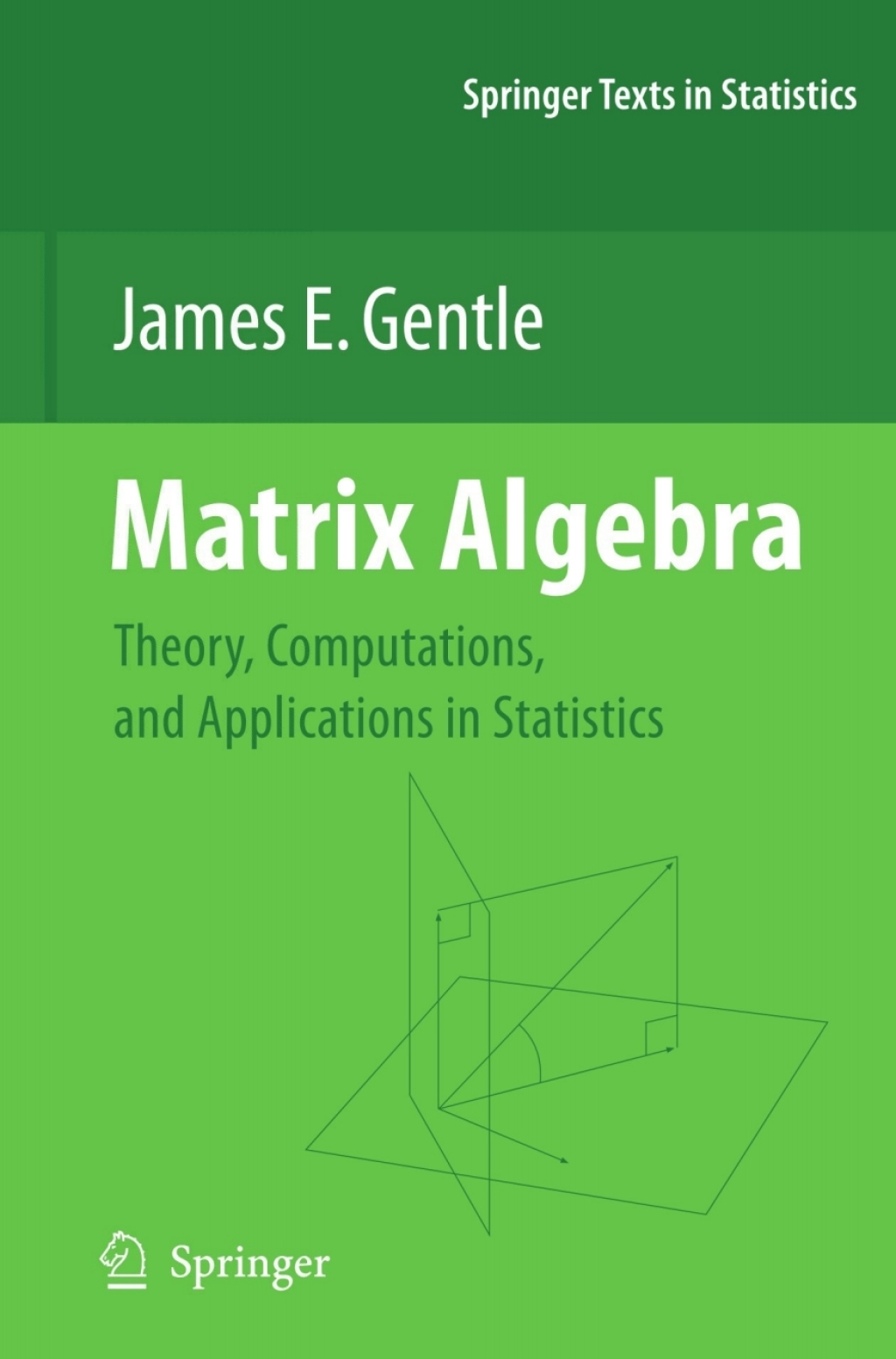 Matrix Algebra Theory, Computations, and Applications in Statistics  â€“ PDF/EPUB Version Downloadable