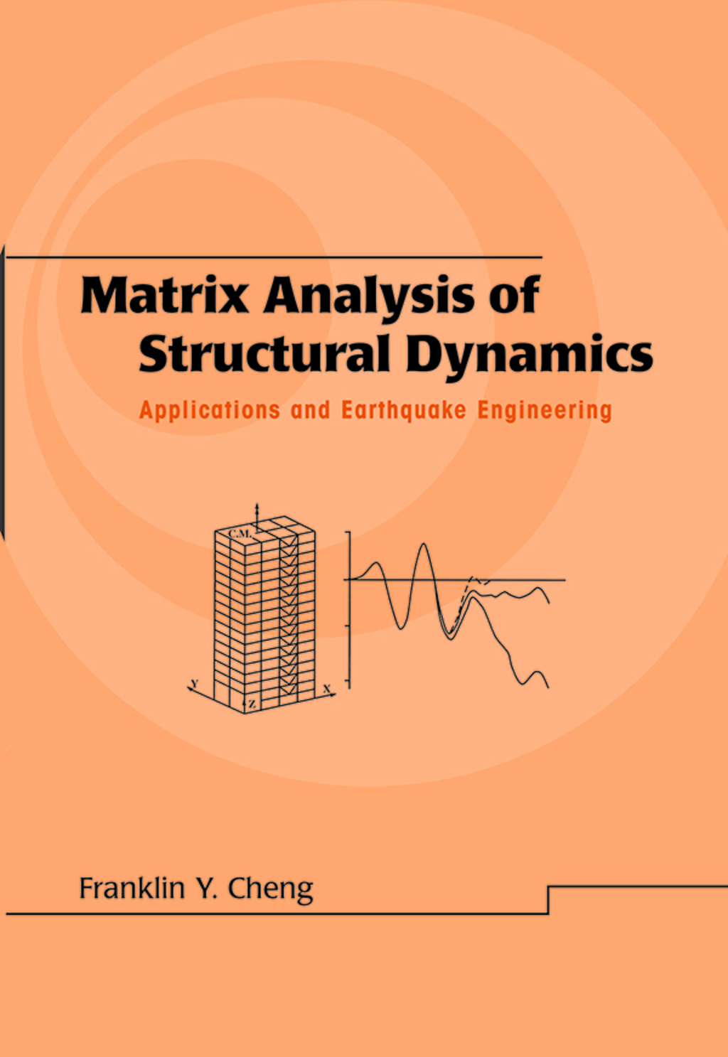 Matrix Analysis of Structural Dynamics Applications and Earthquake Engineering 1st Edition â€“ PDF/EPUB Version Downloadable