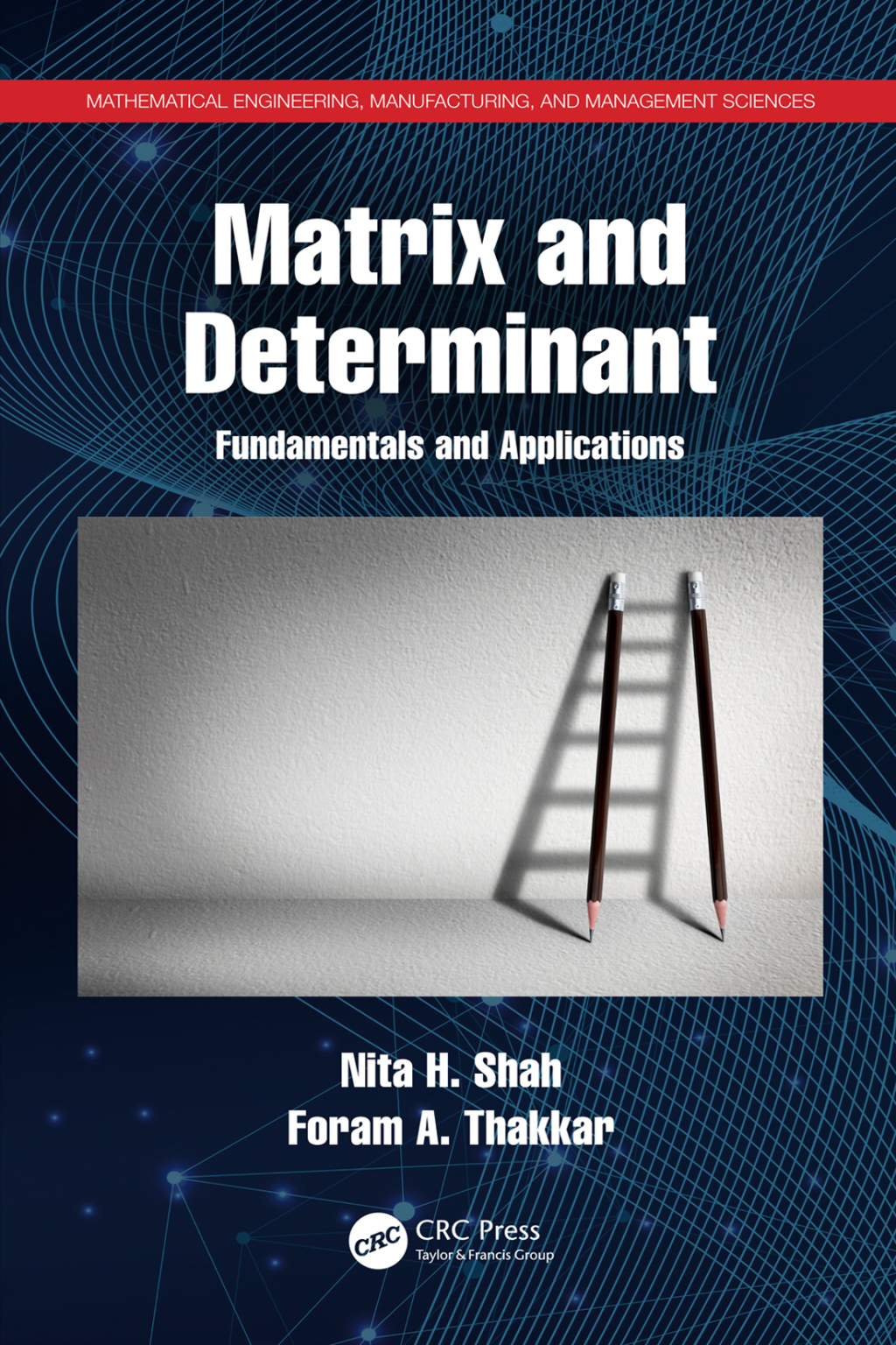 Matrix and Determinant Fundamentals and Applications 1st Edition â€“ PDF/EPUB Version Downloadable