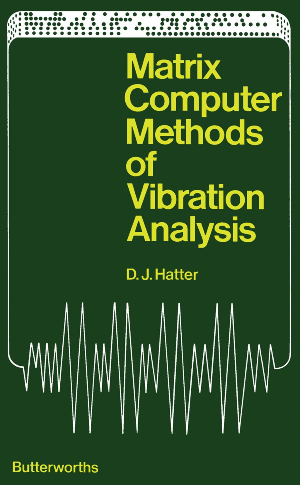 Matrix Computer Methods of Vibration Analysis  â€“ PDF/EPUB Version Downloadable