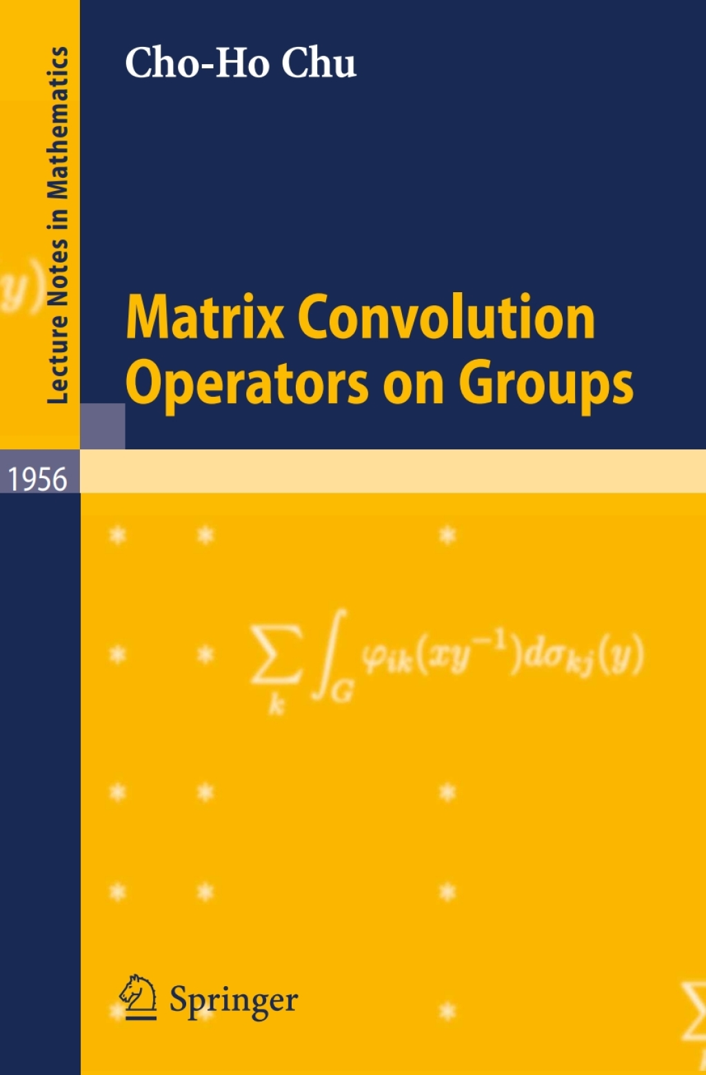 Matrix Confulation Matrix Convolution Operators on Groups – PDF/EPUB Version ...