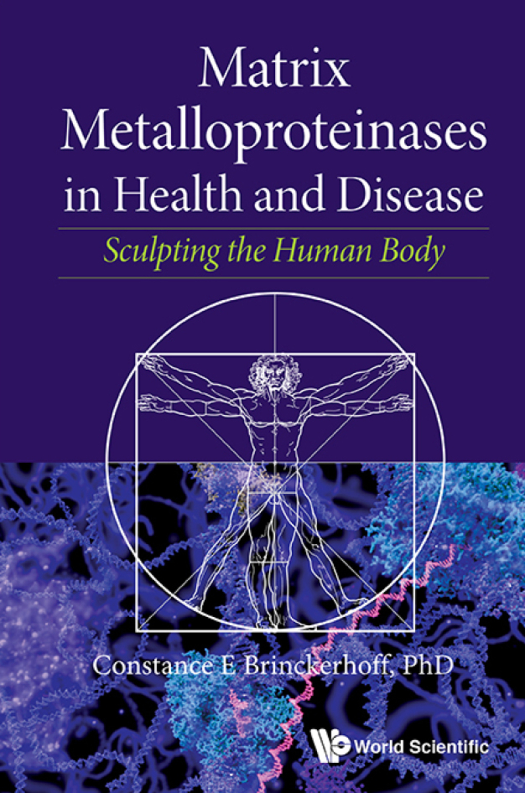 Matrix Metalloproteinases in Health and Disease: Sculpting the Human Body  â€“ PDF/EPUB Version Downloadable