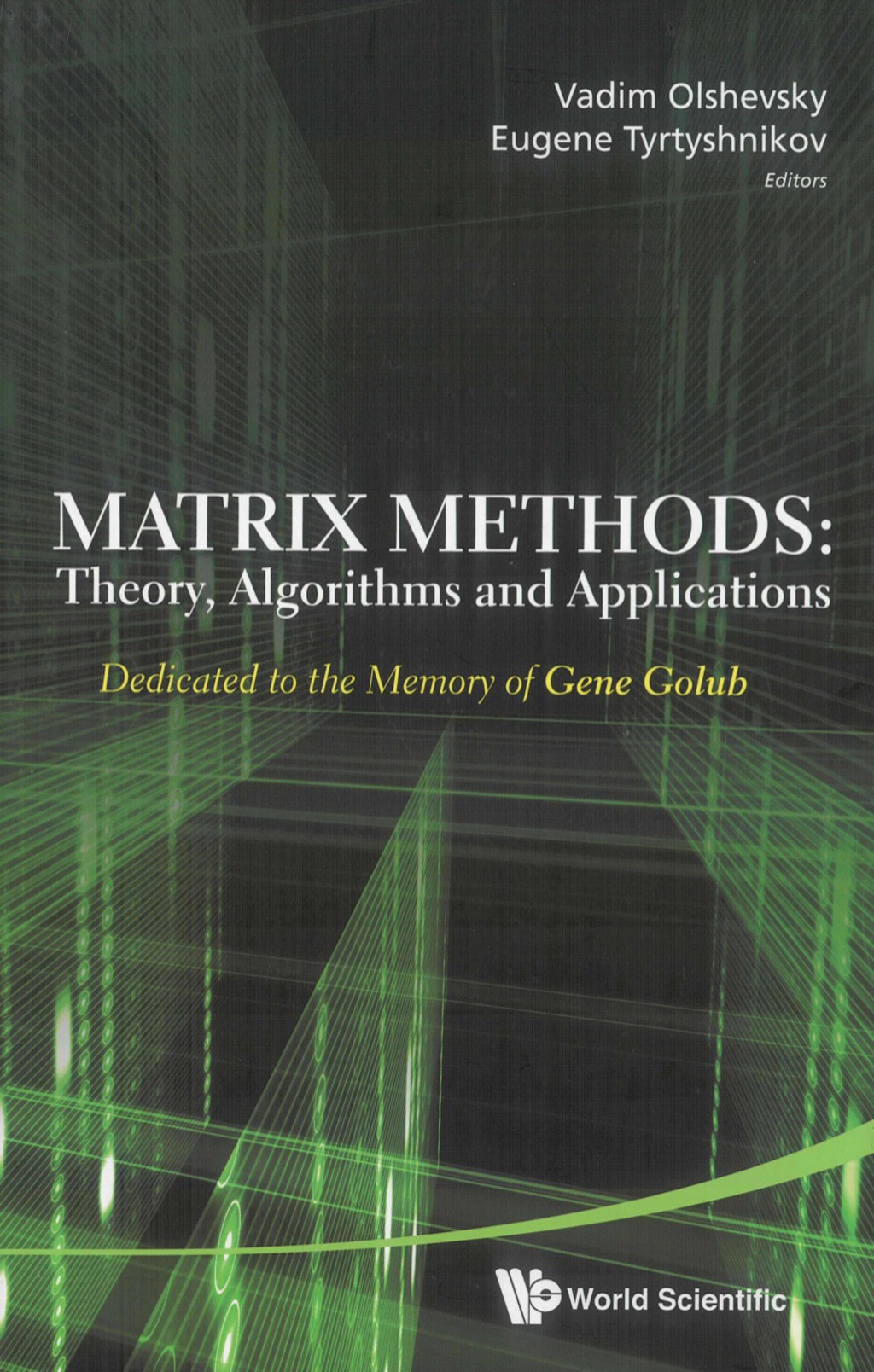 Matrix Methods: Theory, Algorithms And Applications - Dedicated To The Memory Of Gene Golub  â€“ PDF/EPUB Version Downloadable