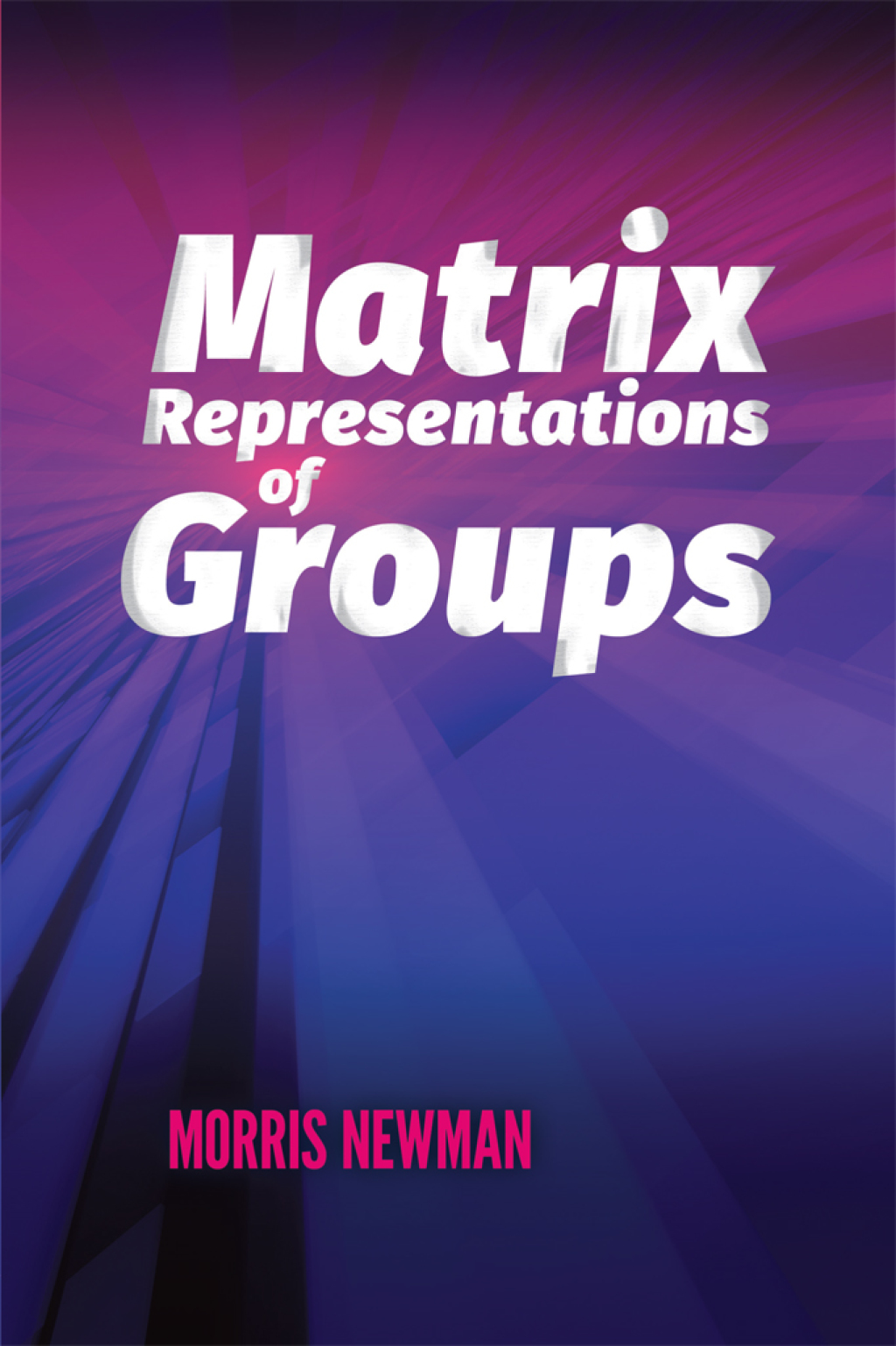 Matrix Representations of Groups - (PDF/EPUB Version)