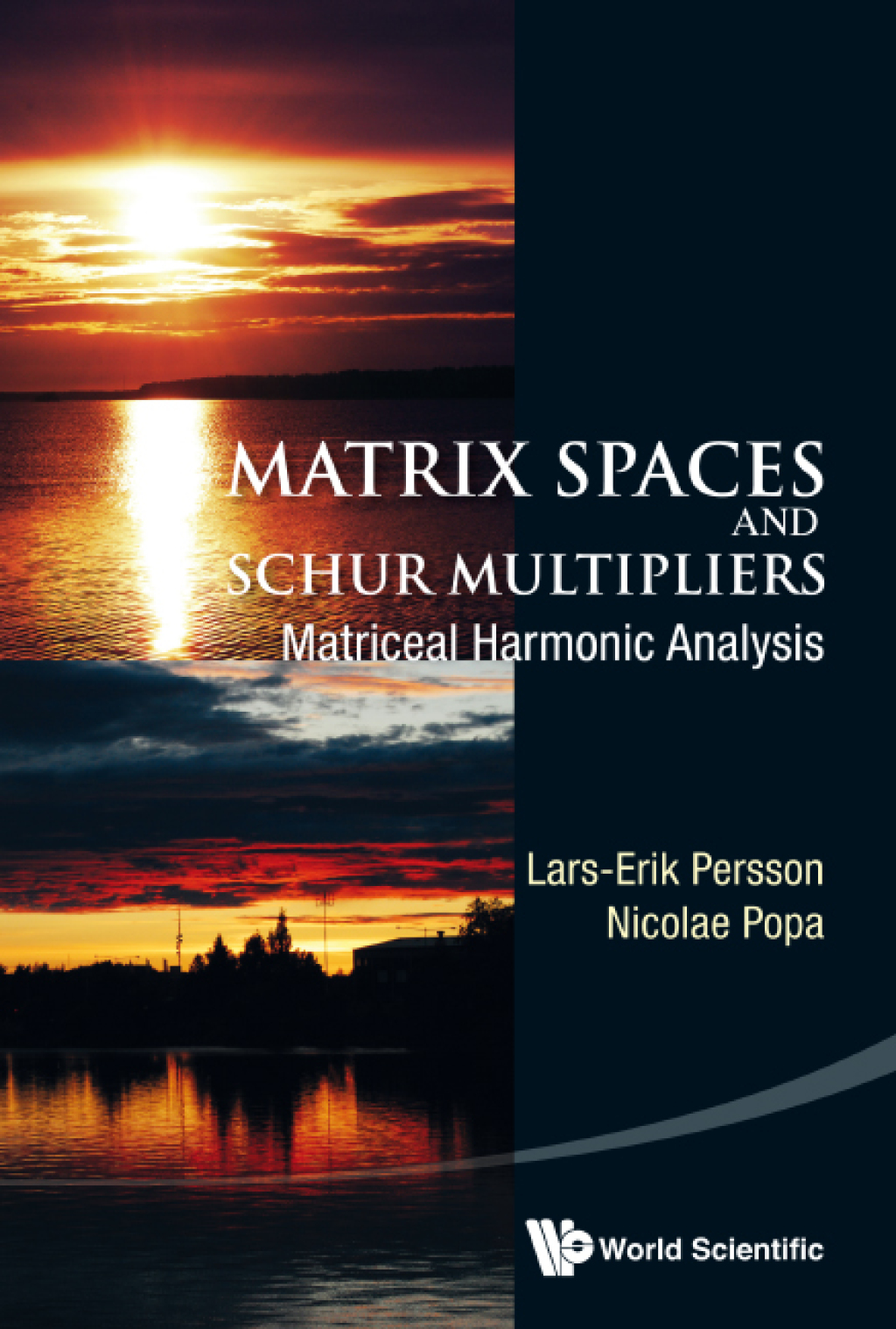 Matrix Spaces and Schur Multipliers: Matriceal Harmonic Analysis - (PDF/EPUB Version)