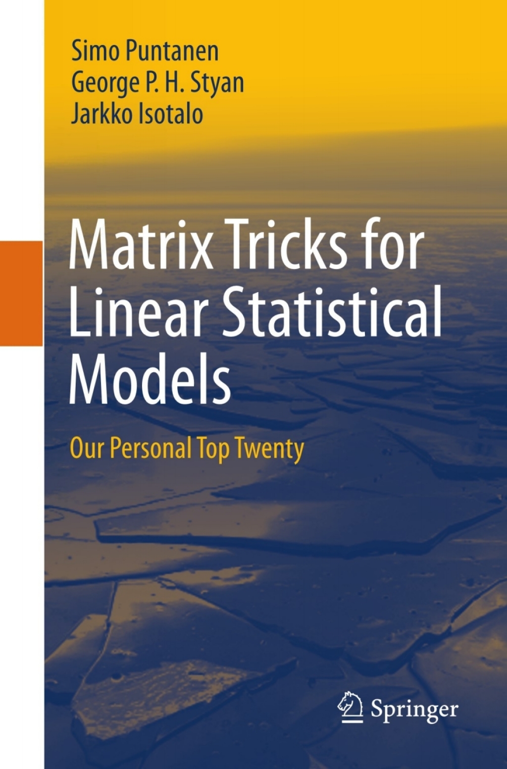 Matrix Tricks for Linear Statistical Models Our Personal Top Twenty  â€“ PDF/EPUB Version Downloadable