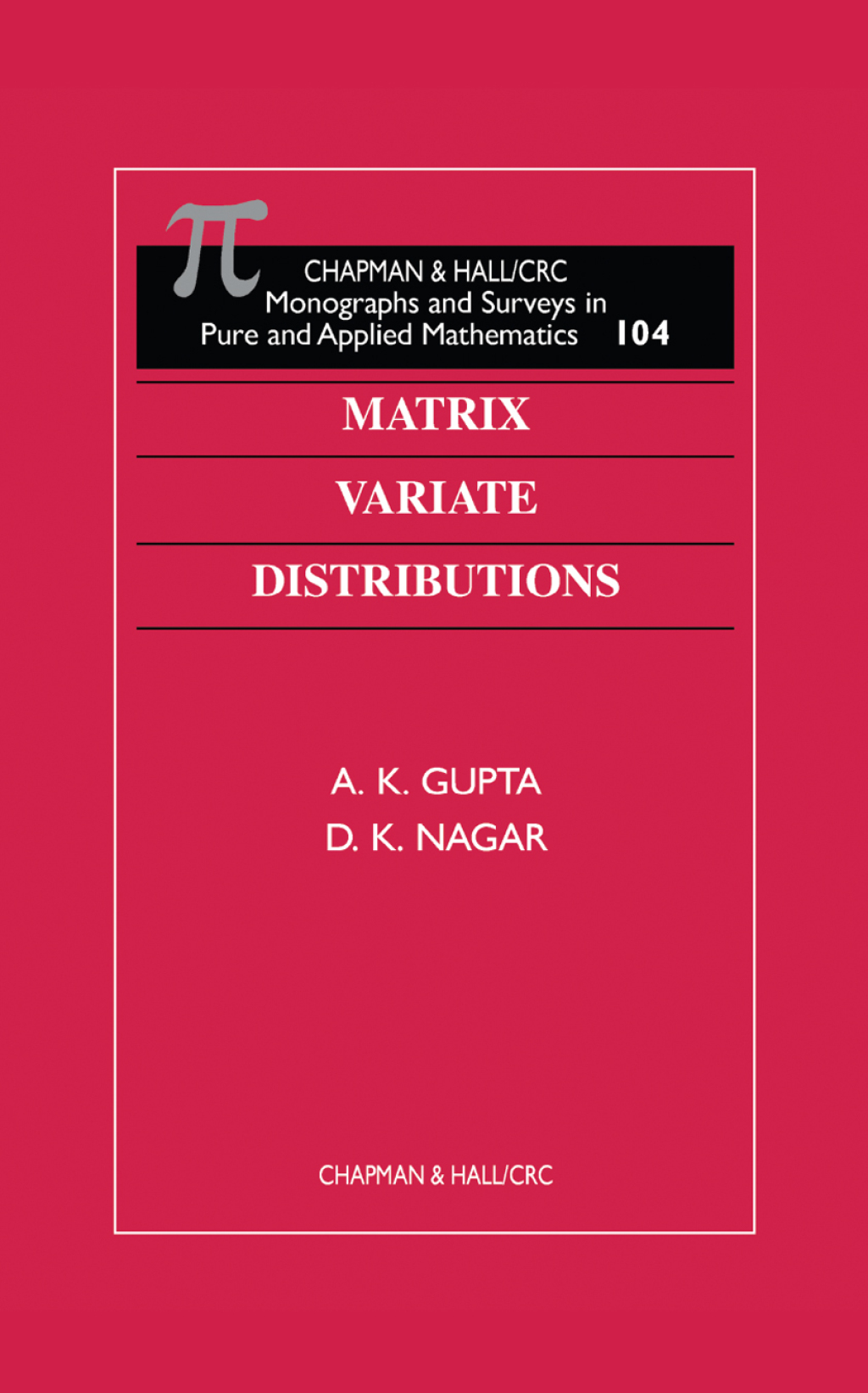 Matrix Variate Distributions 1st Edition â€“ PDF/EPUB Version Downloadable