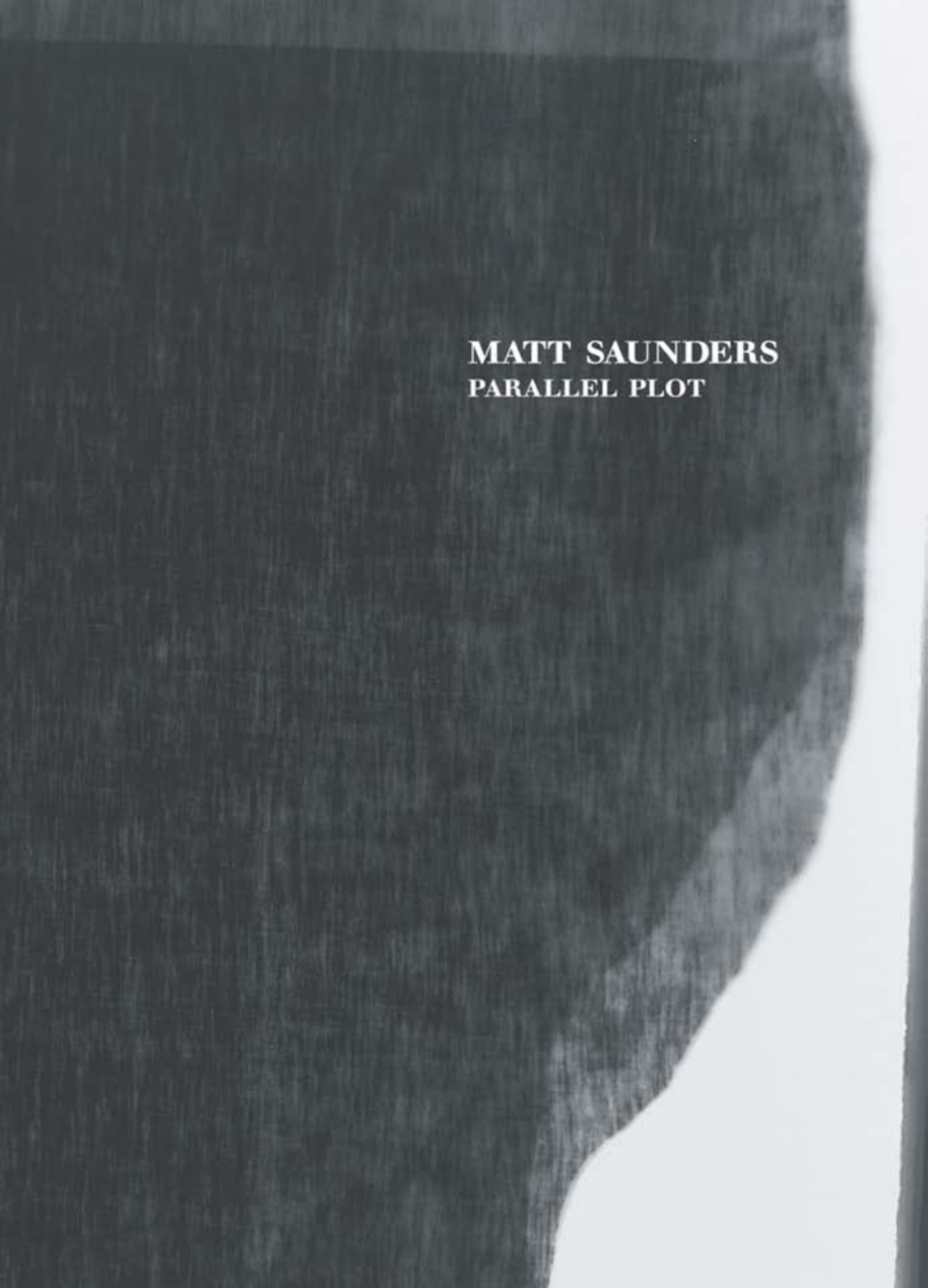 Matt Saunders Parallel Plot 1st Edition â€“ PDF/EPUB Version Downloadable