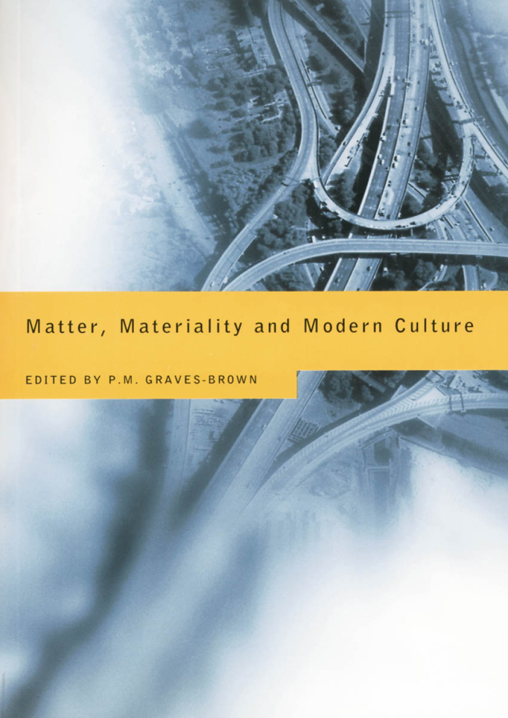Matter, Materiality and Modern Culture 1st Edition â€“ PDF/EPUB Version Downloadable