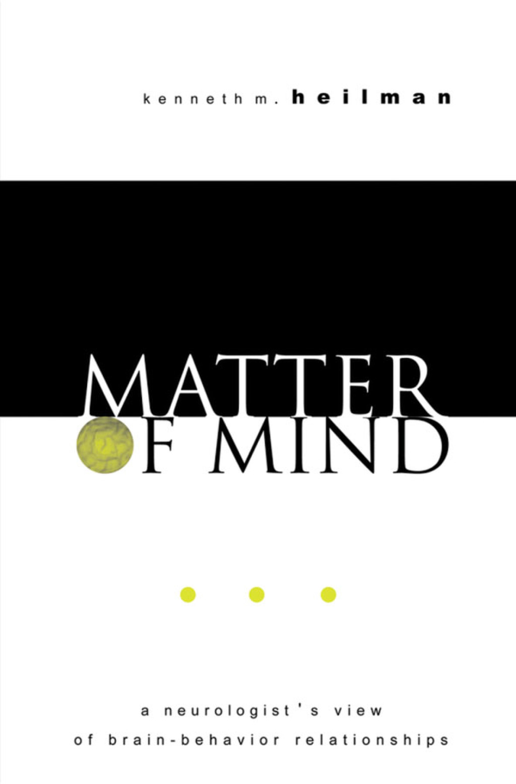 Matter of Mind A Neurologist's View of Brain-Behavior Relationships  â€“ PDF/EPUB Version Downloadable