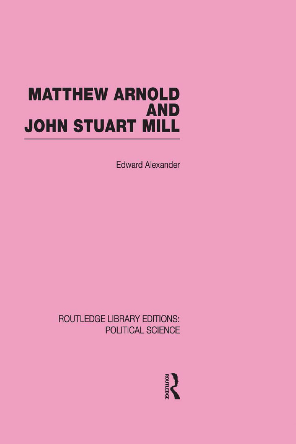 Matthew Arnold and John Stuart Mill 1st Edition â€“ PDF/EPUB Version Downloadable