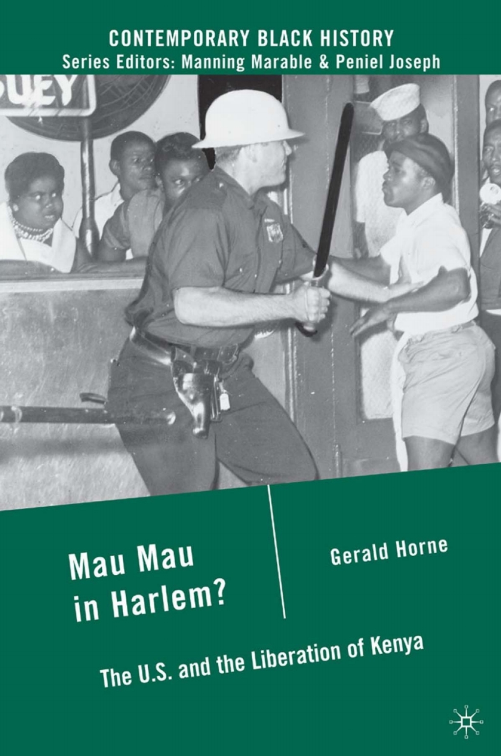 Mau Mau in Harlem? The U.S. and the Liberation of Kenya  â€“ PDF/EPUB Version Downloadable