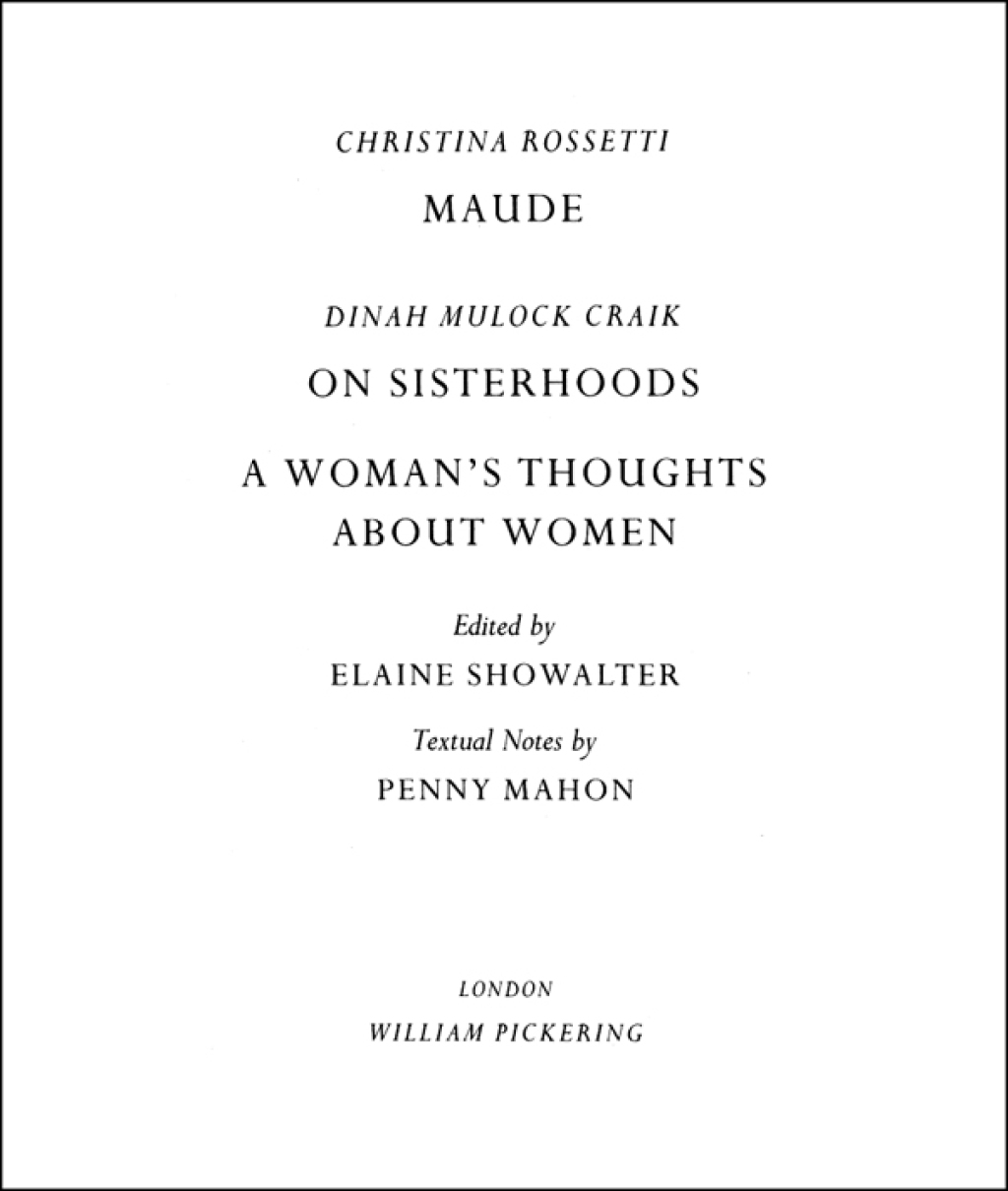 Maude by Christina Rossetti, On Sisterhoods and A Woman's Thoughts About Women By Dinah Mulock Craik 1st Edition â€“ PDF/EPUB Version Downloadable